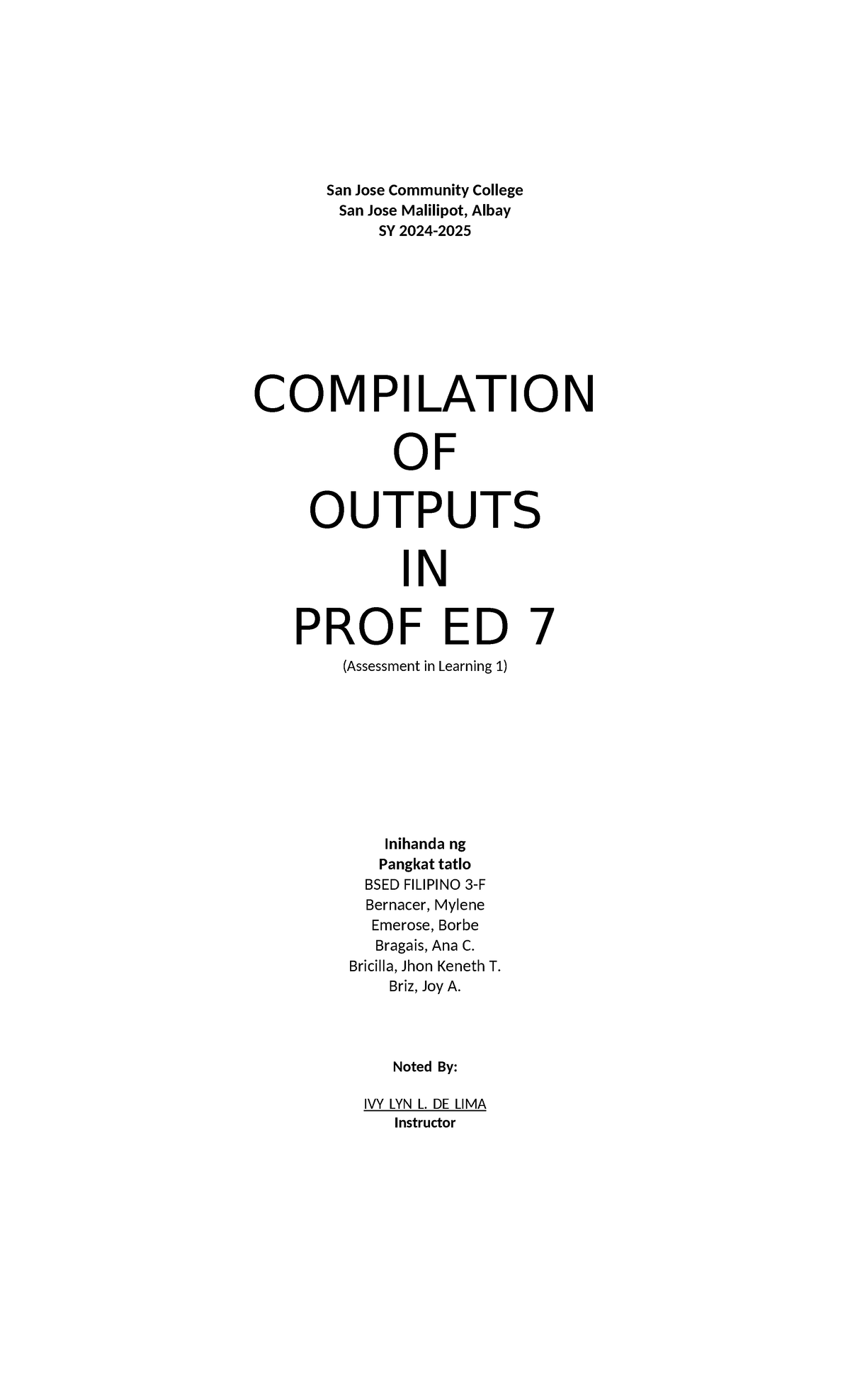Compilation of Outputs in PROF ED 7 (Assessment in Learning 1) - Studocu