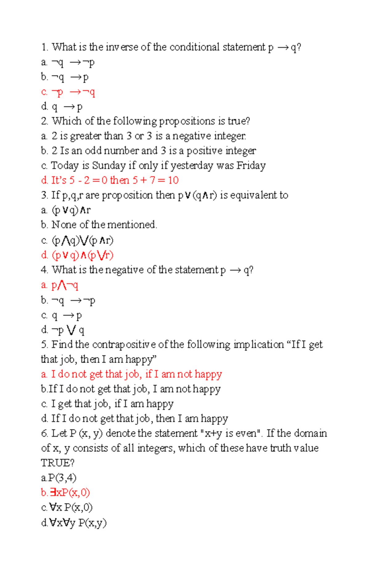 Logic - What is the inverse of the conditional statement p → q? a. ¬q → ...