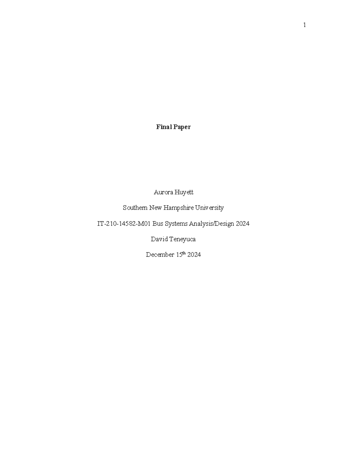 Final project for business analysis - 1 Final Paper Aurora Huyett ...
