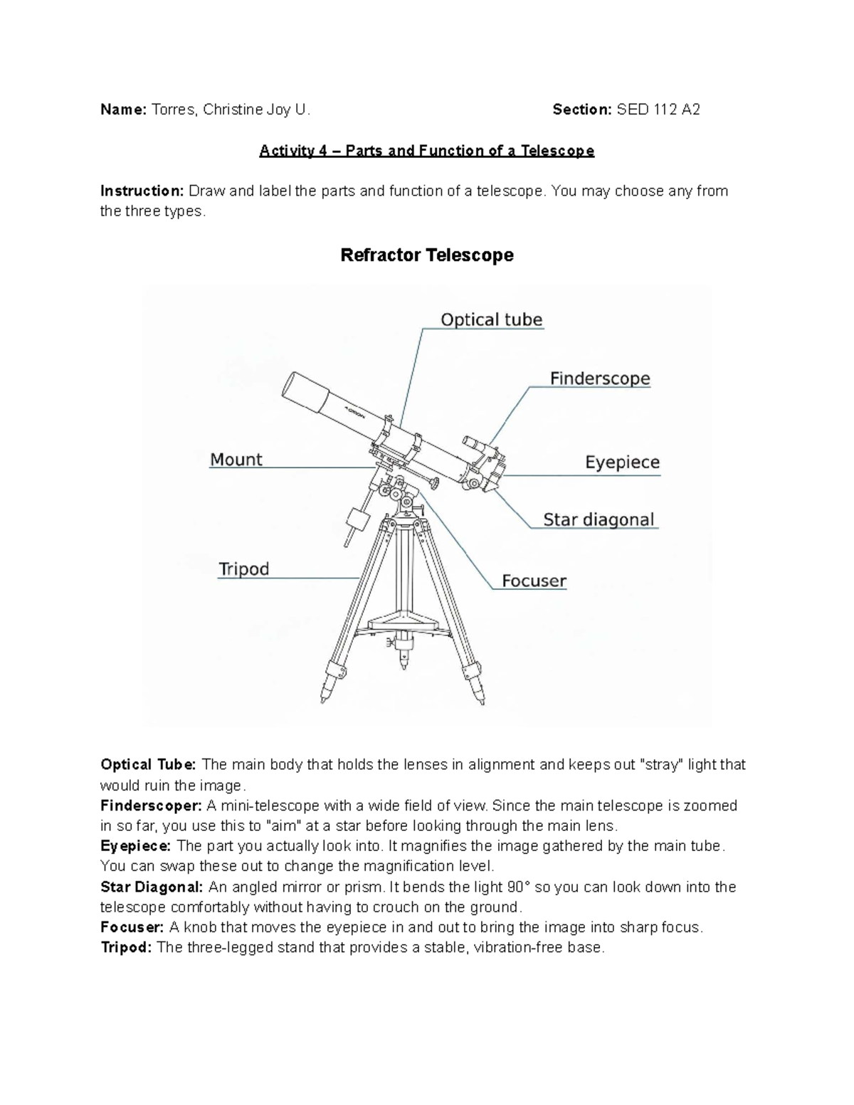 SED 112 A2 Activity 4: Parts & Functions of a Telescope - Studocu