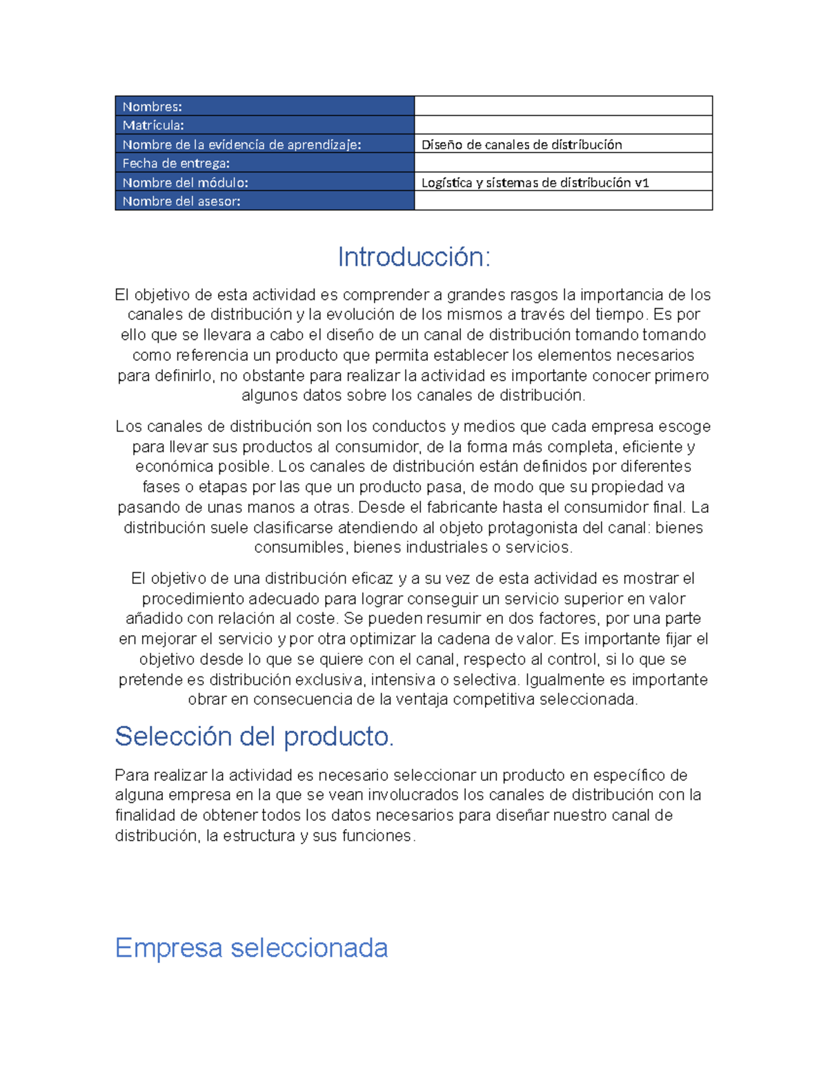 Canal de distribucion - Nombres: Matricula: Nombre de la evidencia de ...