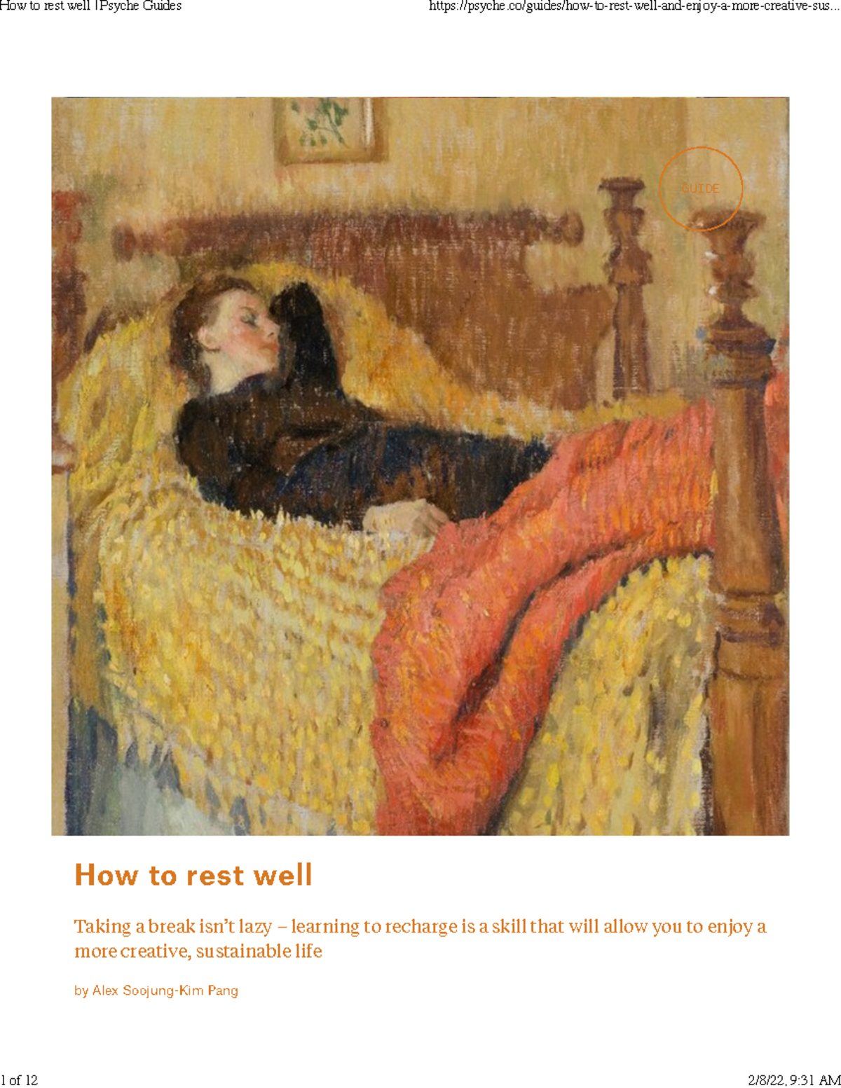 How To Rest Well - How to rest well ####### Taking a break isn’t lazy ...