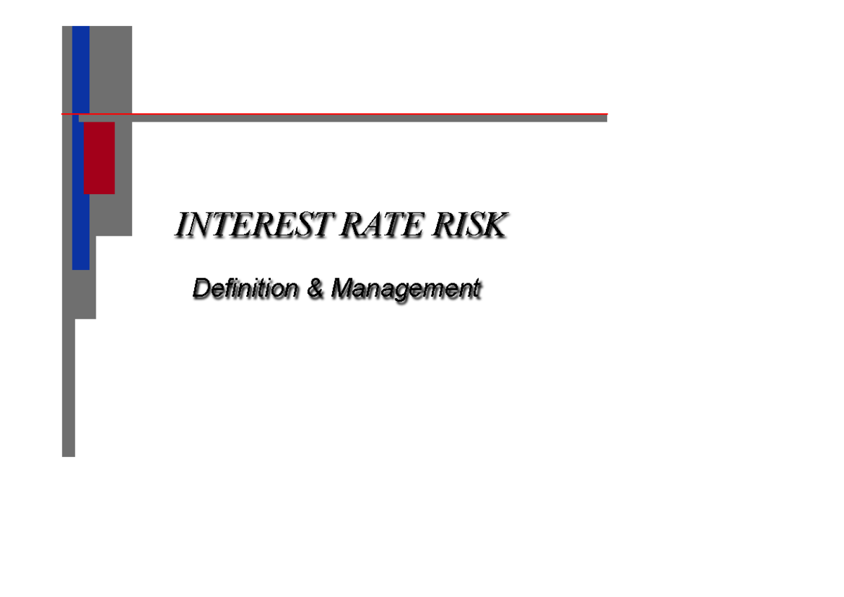 Interest Rate Risk Analysis - Concepts & Measurement Methods - Studocu