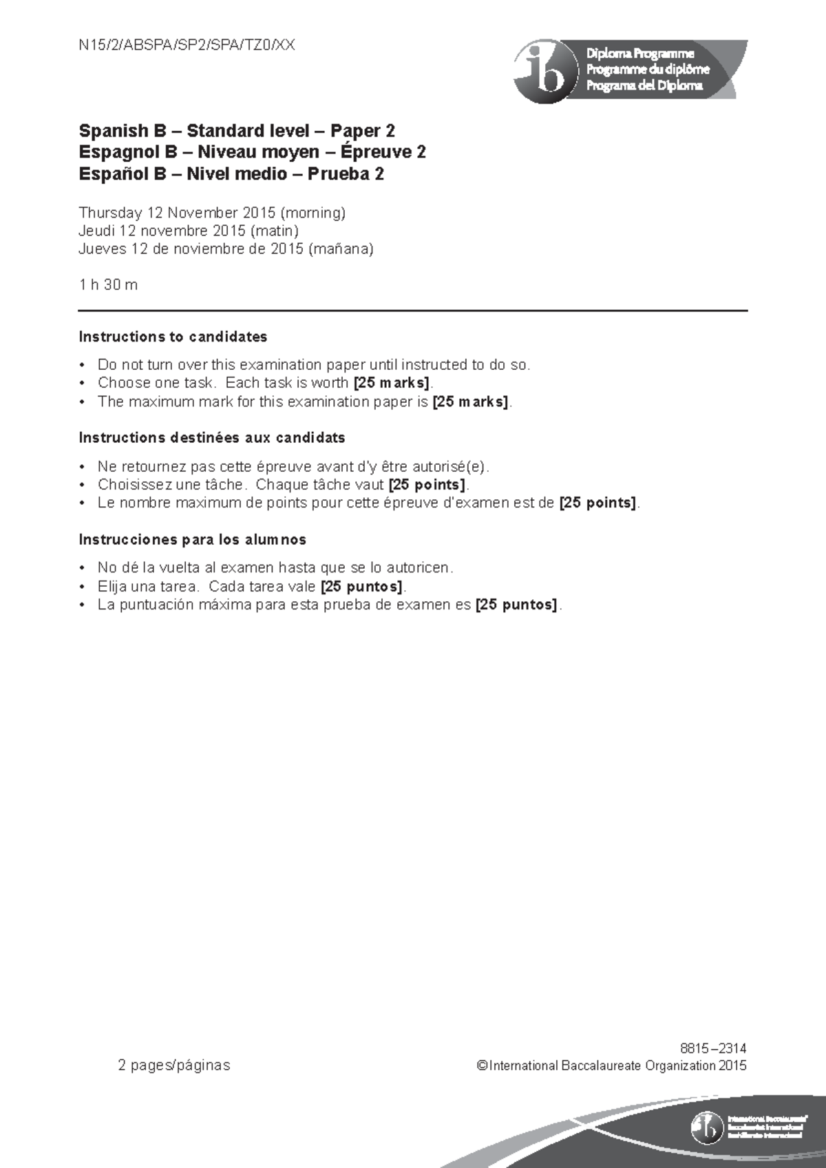 Spanish b paper 2 sl - N15/2/ABSPA/SP2/SPA/TZ0/XX Spanish B – Standard ...