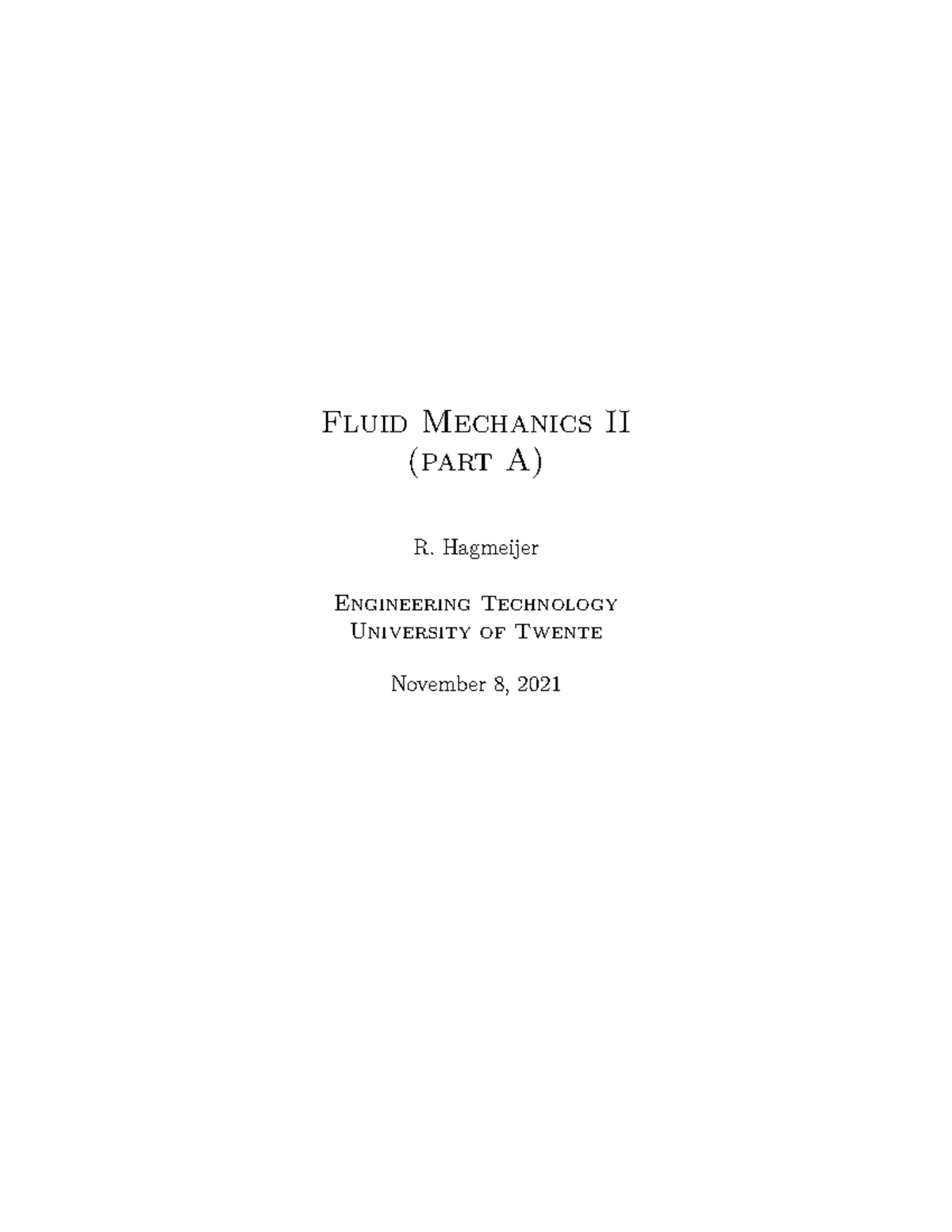 Lecture Notes for Fluid Mechanics II (ENGT 2021) - Part A - Studeersnel