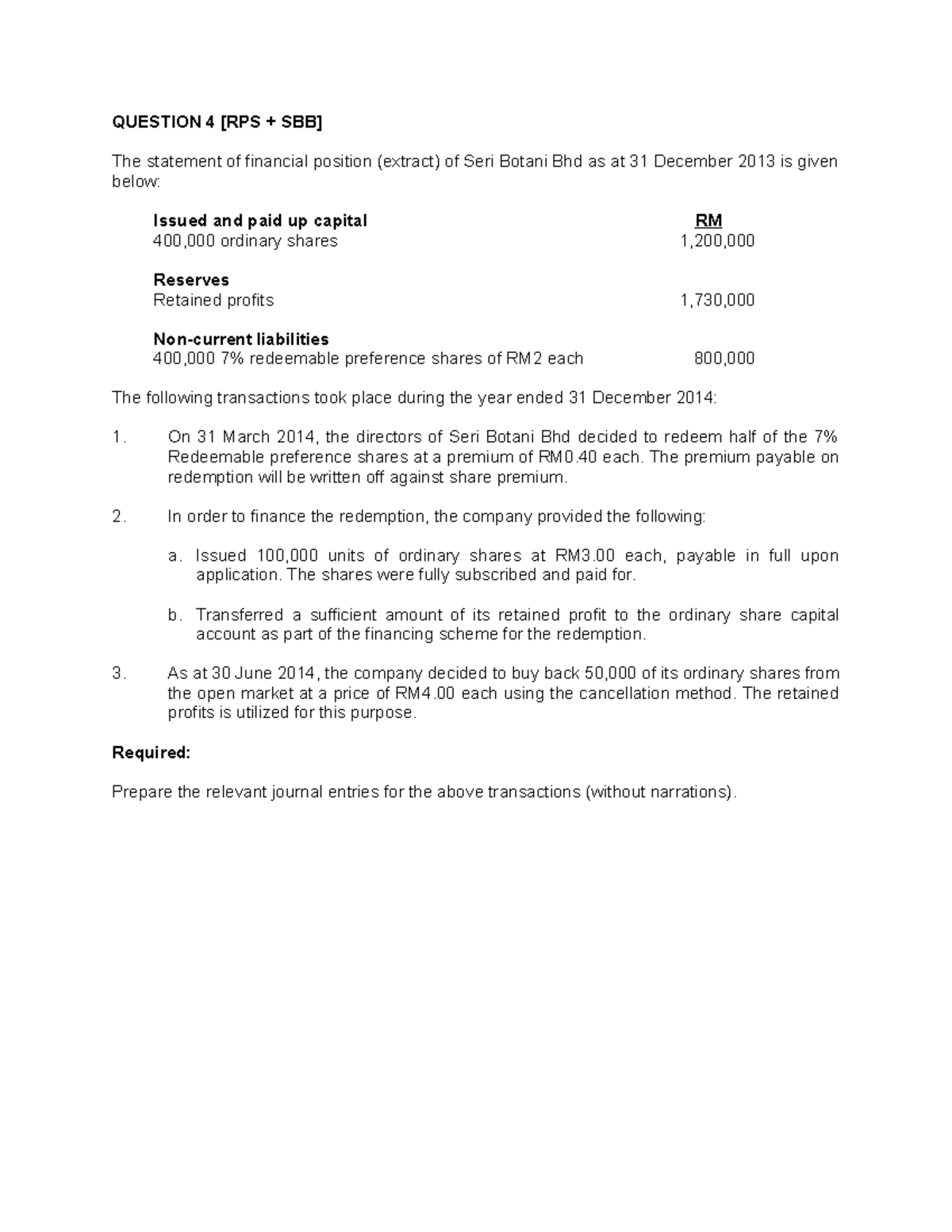 4 Question SBB RPS - QUESTION 4 [RPS + SBB] The statement of financial ...