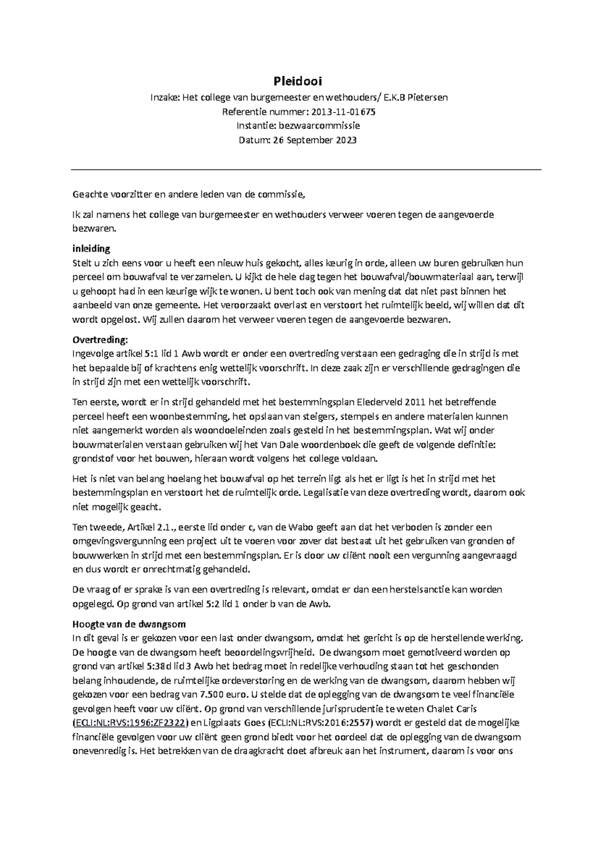 Pleitdooi Bestuursrecht: Verweer namens het College Wethouders ...