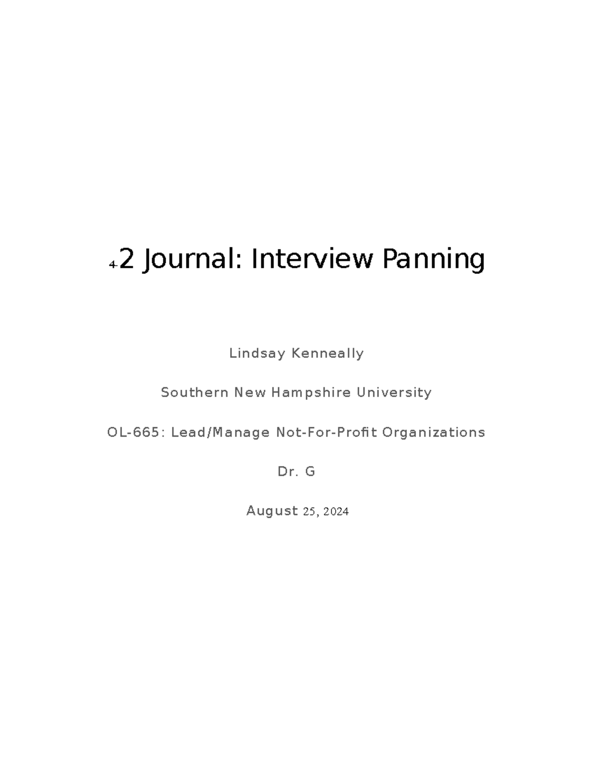 4-2 Journal Interview Panning - 4-2 Journal: Interview Panning Lindsay ...