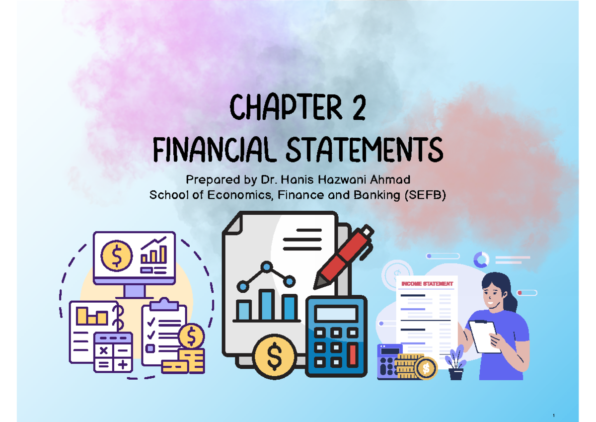 FM 2 - Chapter 2: Understanding Financial Statements and Their ...