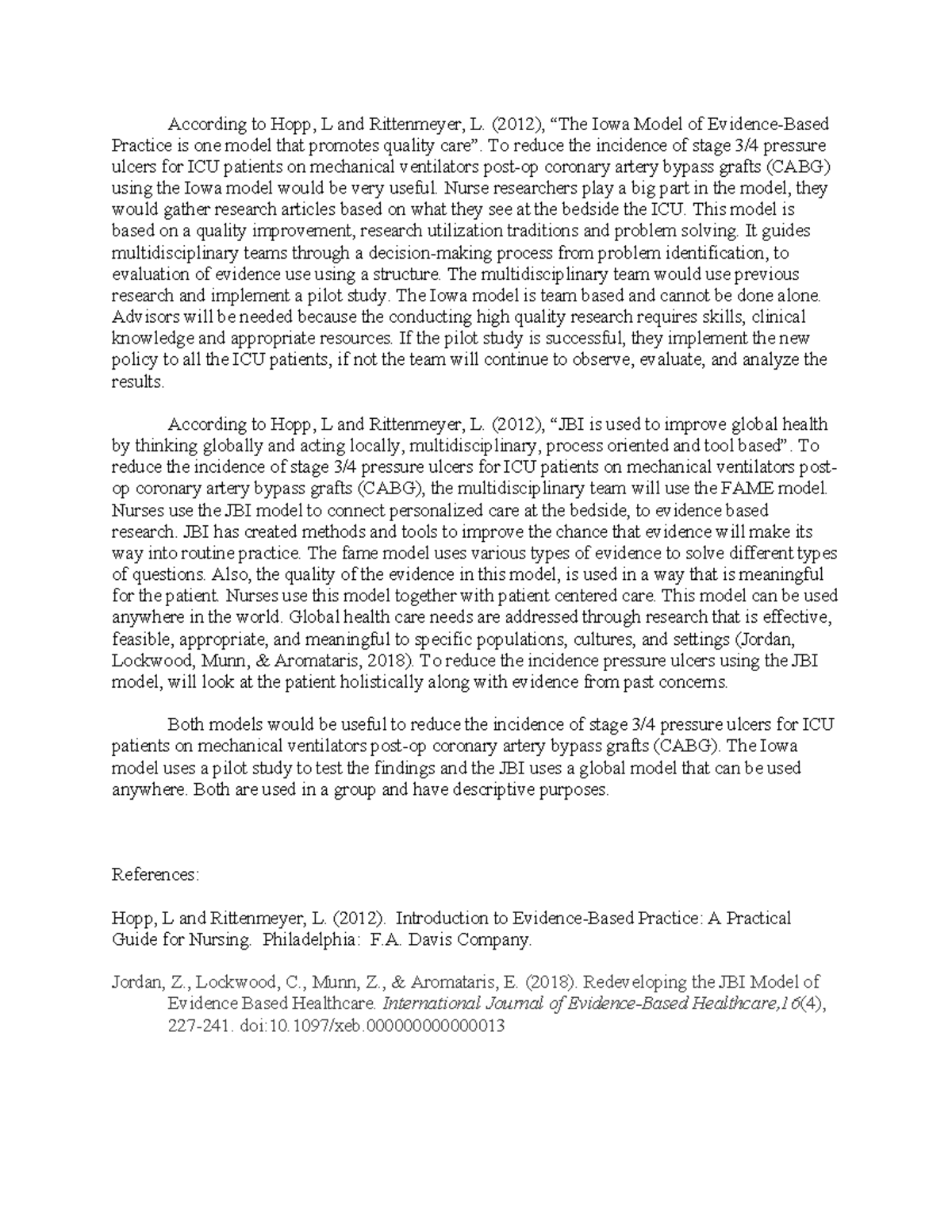 Discussion iowa vs jbi - yes - According to Hopp, L and Rittenmeyer, L ...
