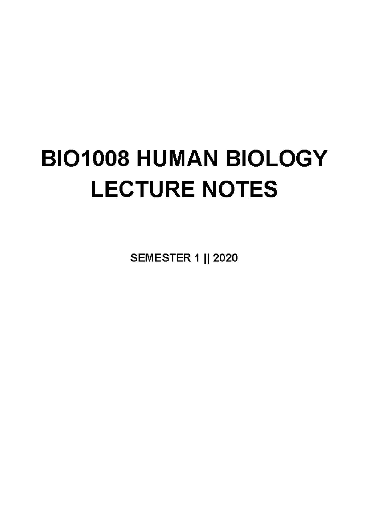 BIO1008 Lecture Notes - Human Biology Overview and Key Concepts - Studocu