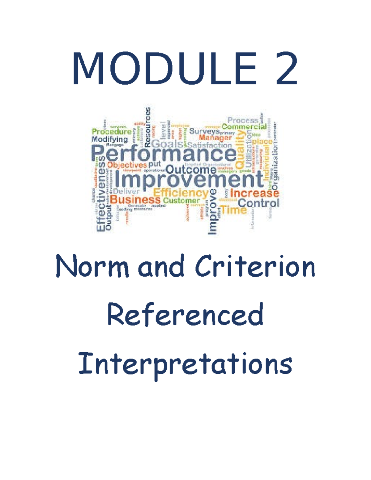 Module 2: Norm vs Criterion-Referenced Interpretations in Assessment ...