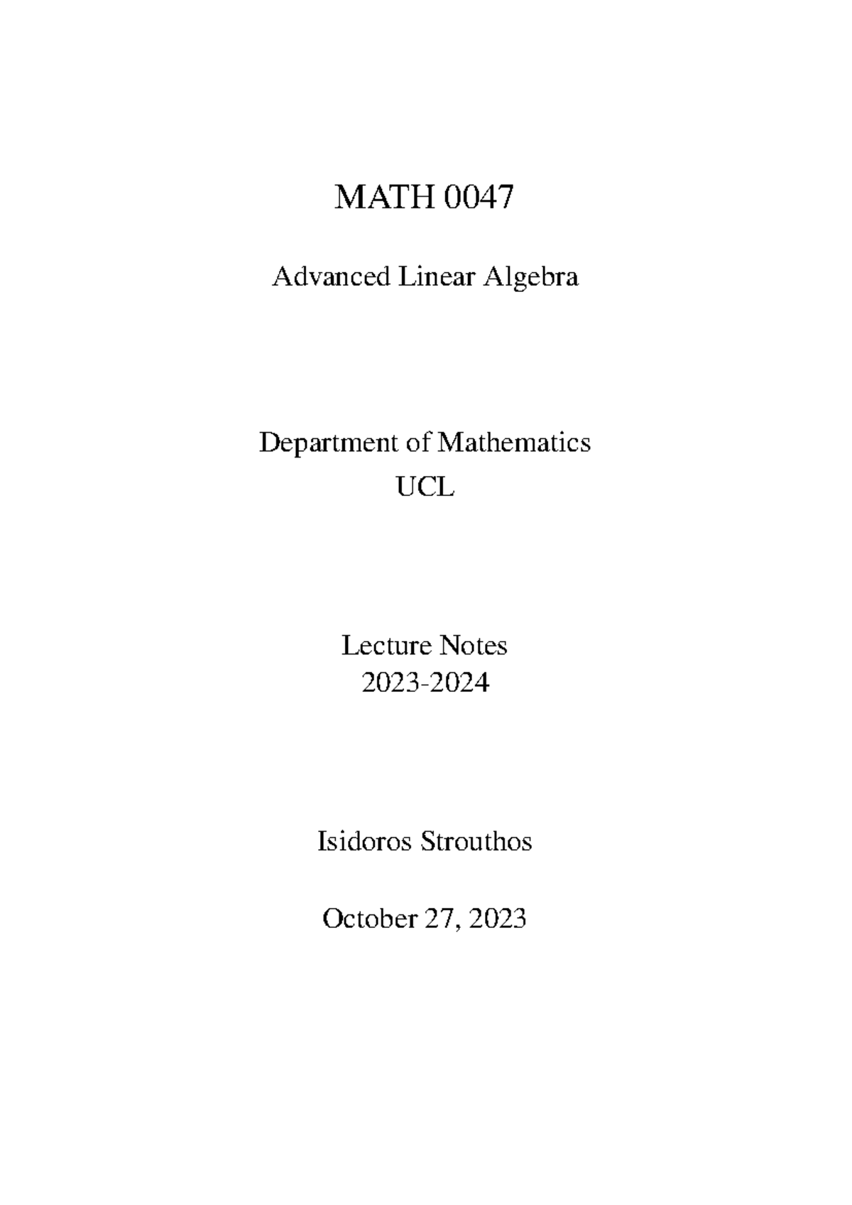 MATH 0047 Advanced Linear Algebra Lecture Notes - Chapter 1: Matrices ...