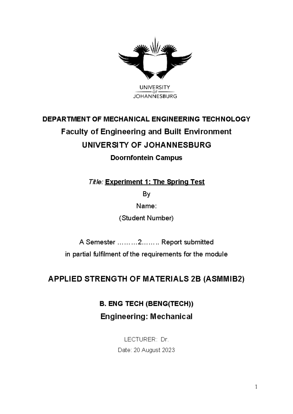 Applied Strength of Materials 2B (ASMMIB2) - Spring Test Experiment ...