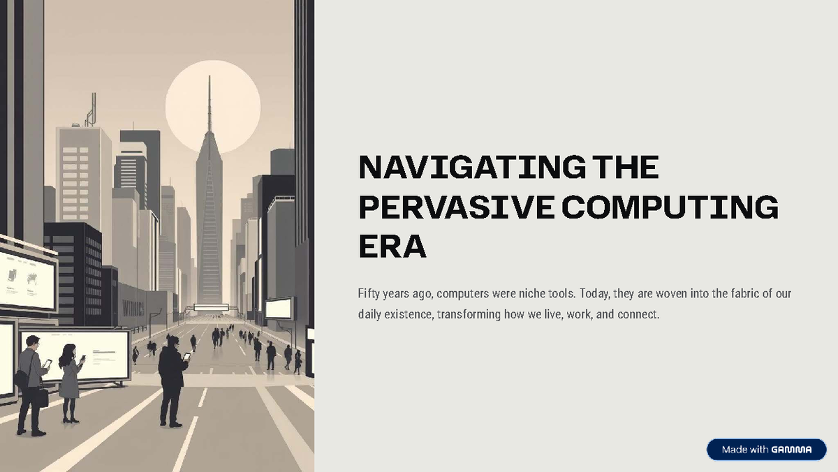 Navigating the Pervasive Computing Era: A Comprehensive Overview - Studocu