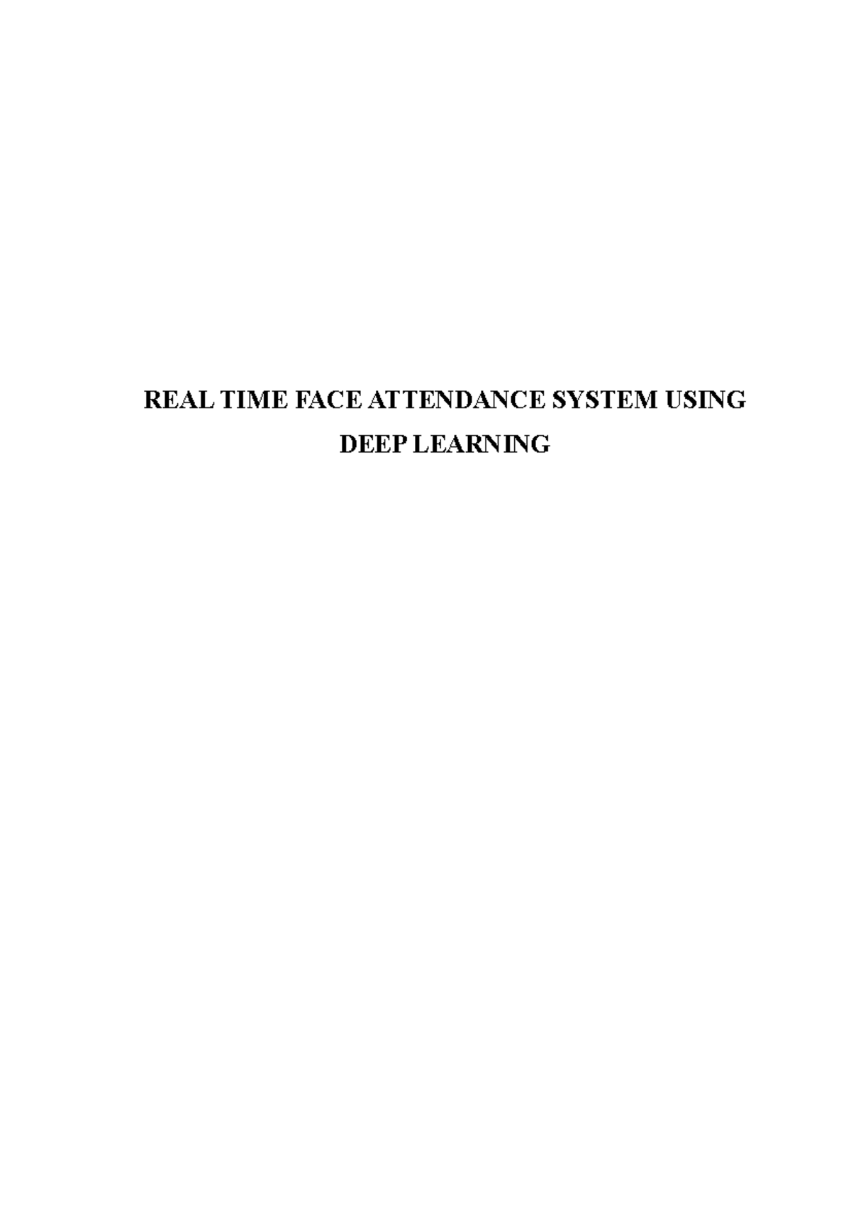 Real-Time Face Attendance System: Deep Learning Approach in B.E ...