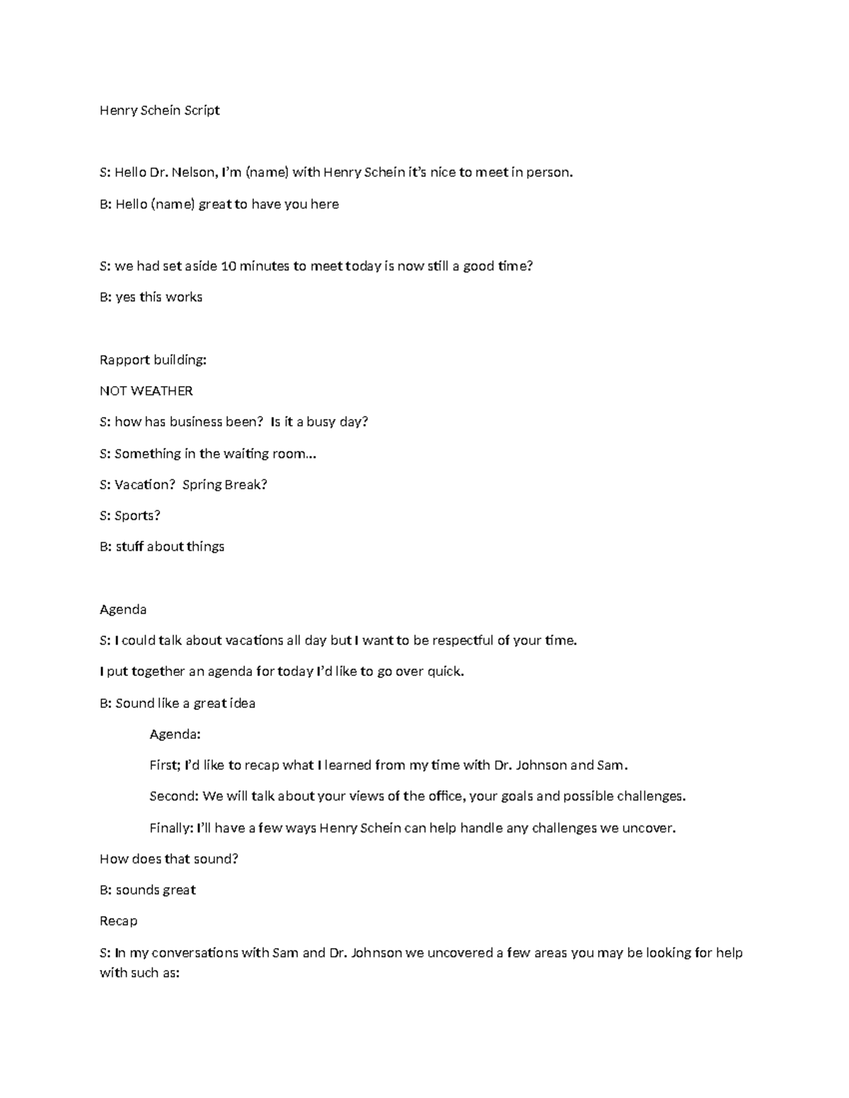 Henry Schein Script - Sales study guide - Henry Schein Script S: Hello ...