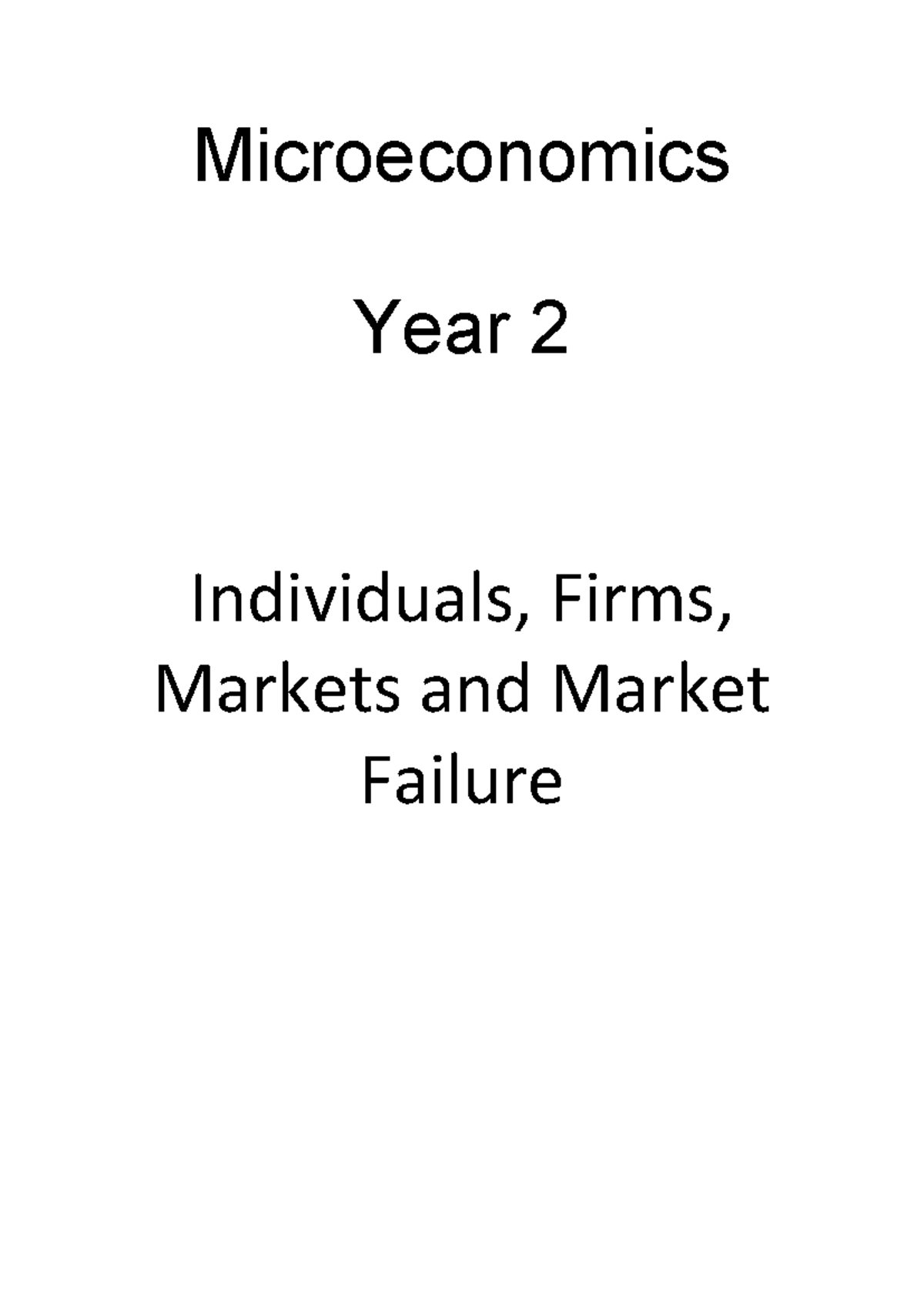 Microeconomics Year 2 CTP Final Exam Notes 2022: Market Structures and ...
