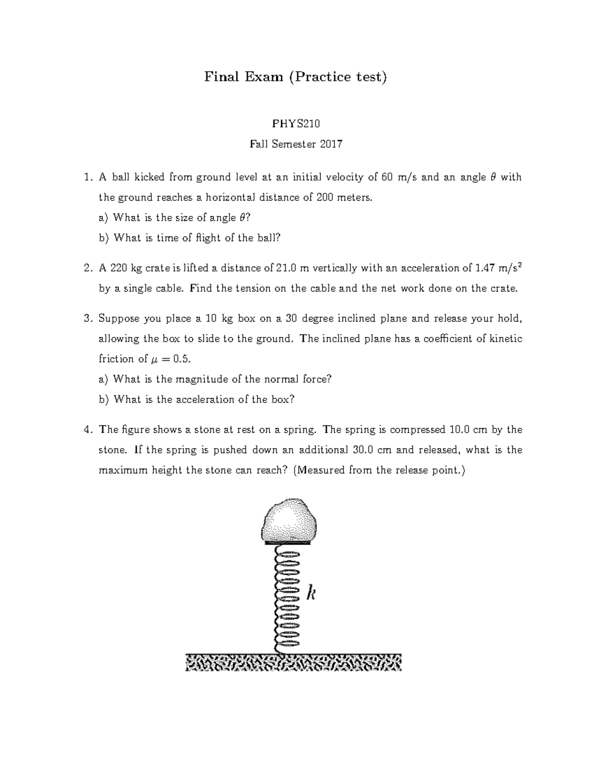 Final Exam Practice Test PHYS 2017: Mechanics and Energy Concepts - Studocu