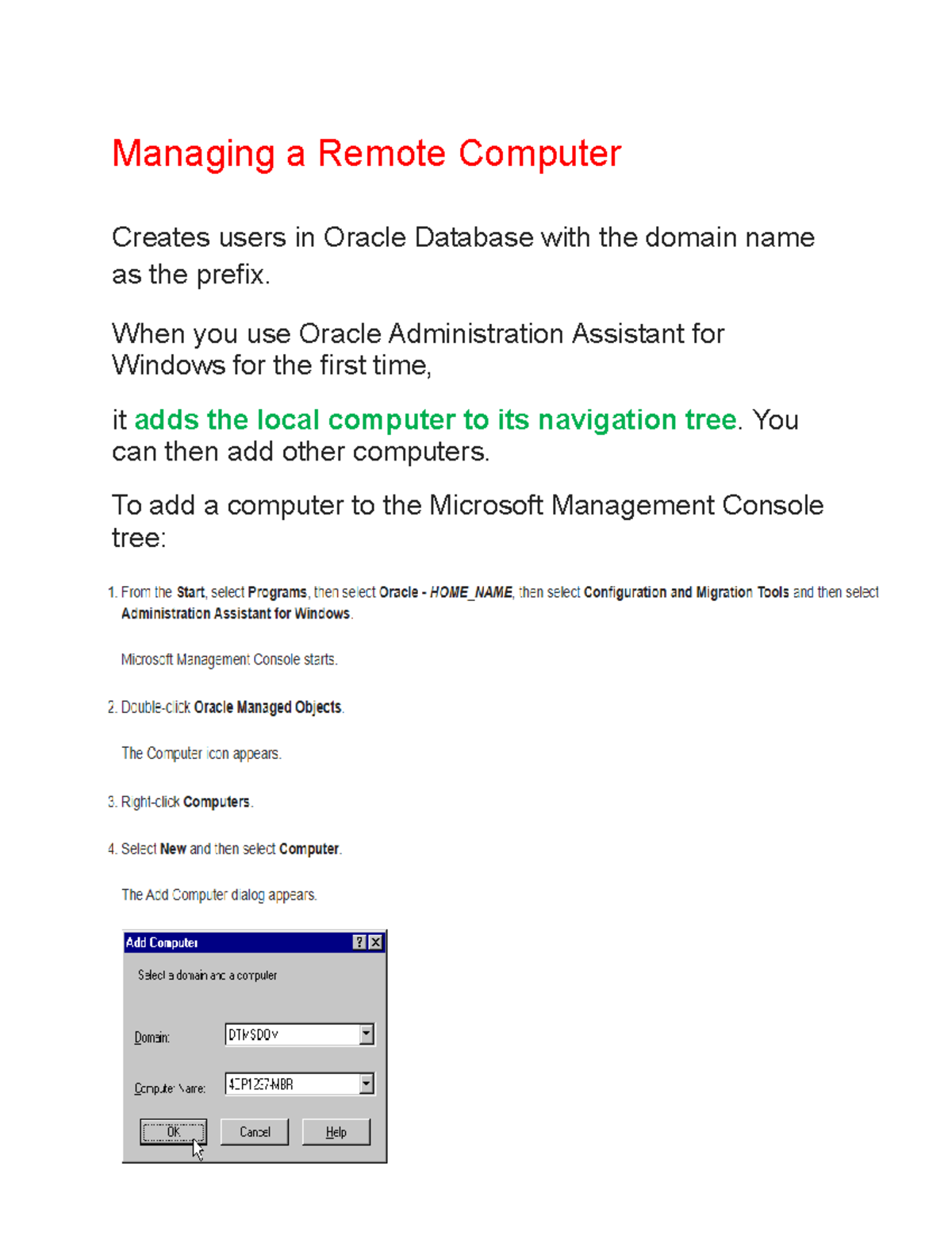 Managing a Remote Computer - Managing a Remote Computer Creates users ...