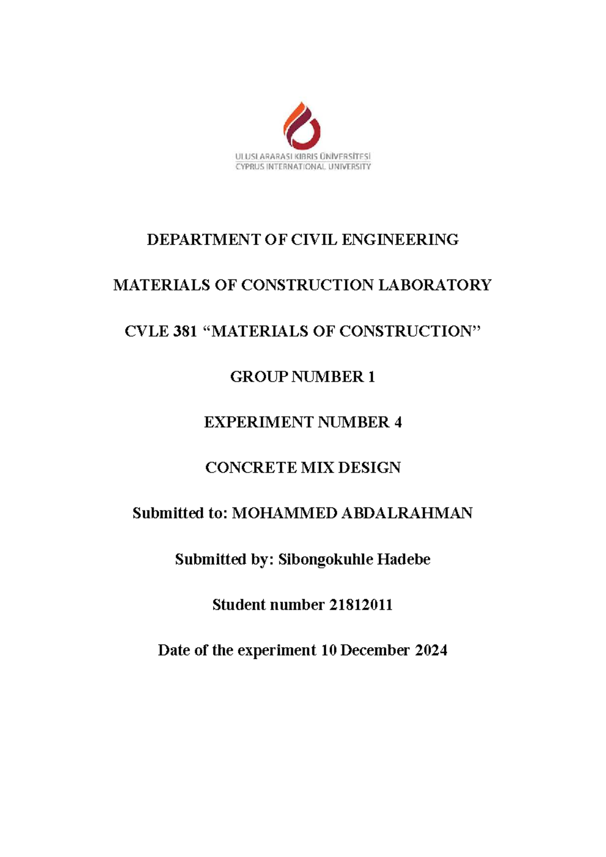 CVLE 381 Experiment 4: Concrete Mix Design Lab Report - Studocu