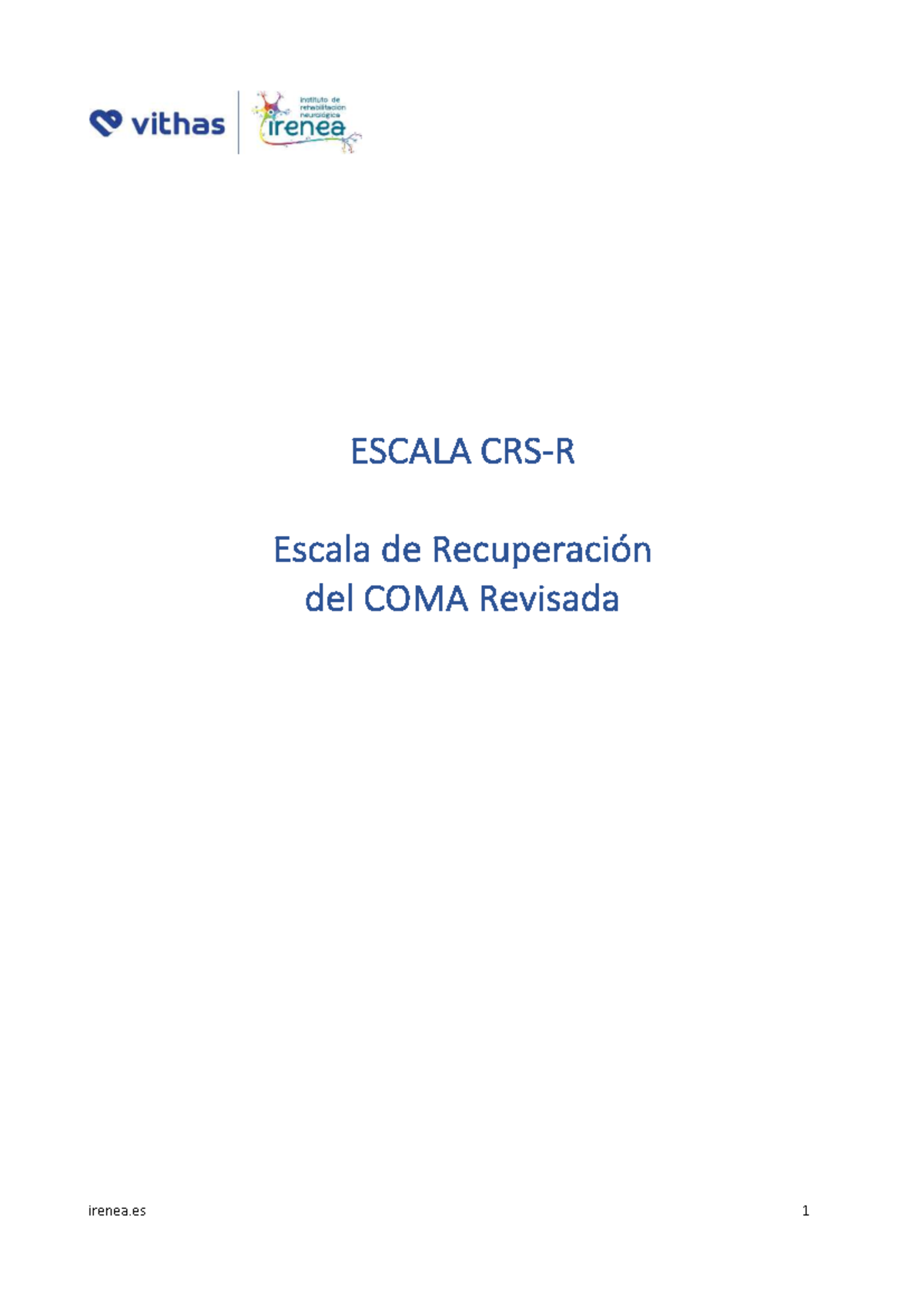 ESCALA CRS-R: Evaluación de Recuperación del Coma Revisada - Studocu