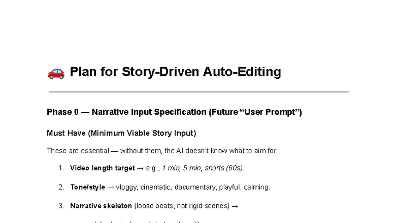 🚗 Plan for Story-Driven Auto-Editing: Phase 0 Narrative Input Spec ...
