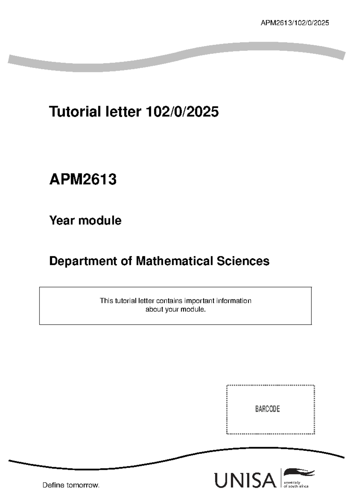 APM2613 Tutorial Letter 2: Guide to Numerical Methods Study Strategies ...
