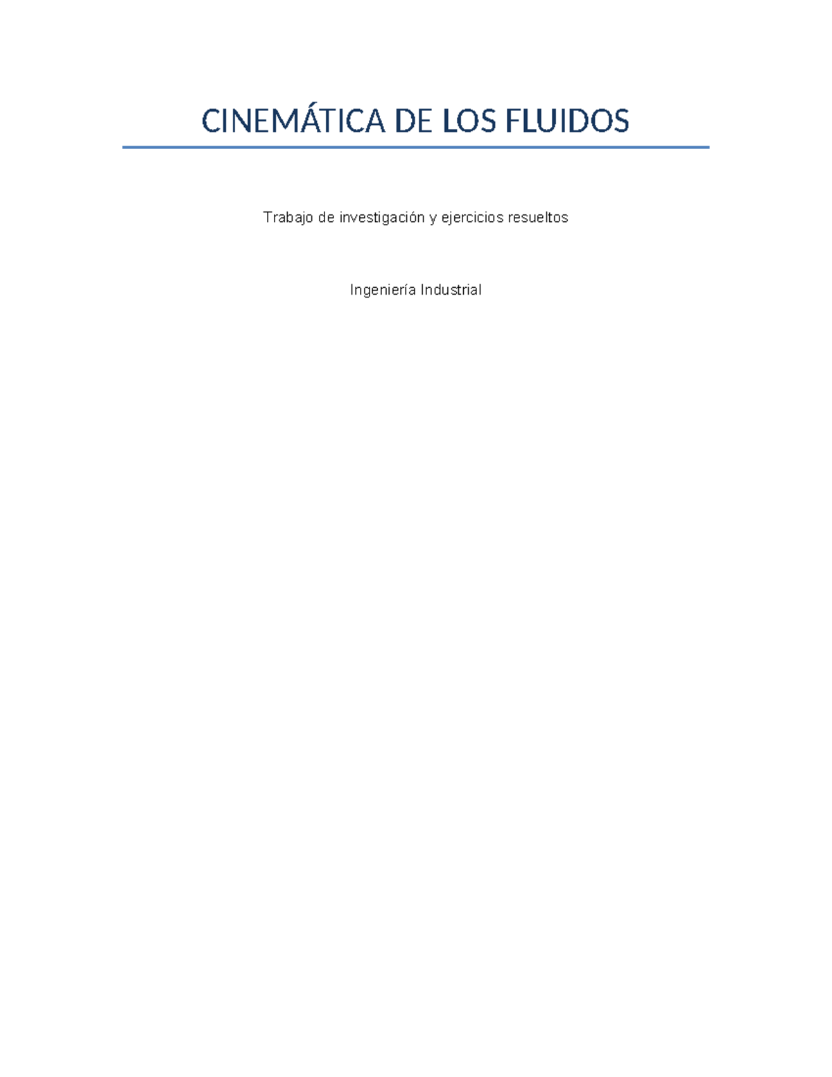 CINEMÁTICA DE LOS FLUIDOS: Investigación y Ejercicios Resueltos - Ingeniería - Document Preview