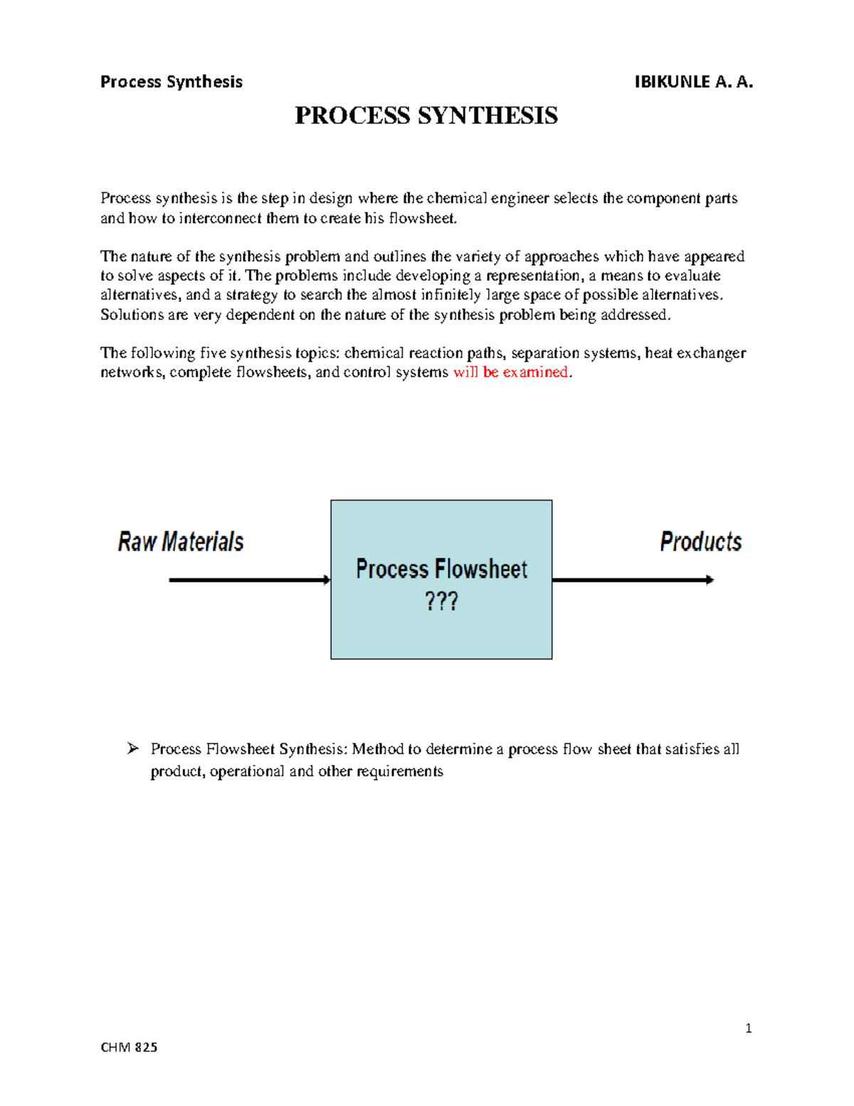 Process Synthesis I: Techniques and Case Studies in Chemical Design ...