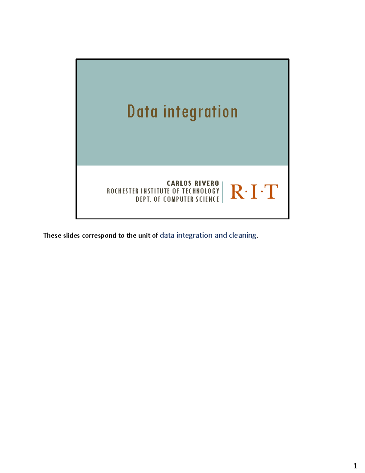 Data Integration and Querying Techniques - CSCI 620 Lecture Notes ...