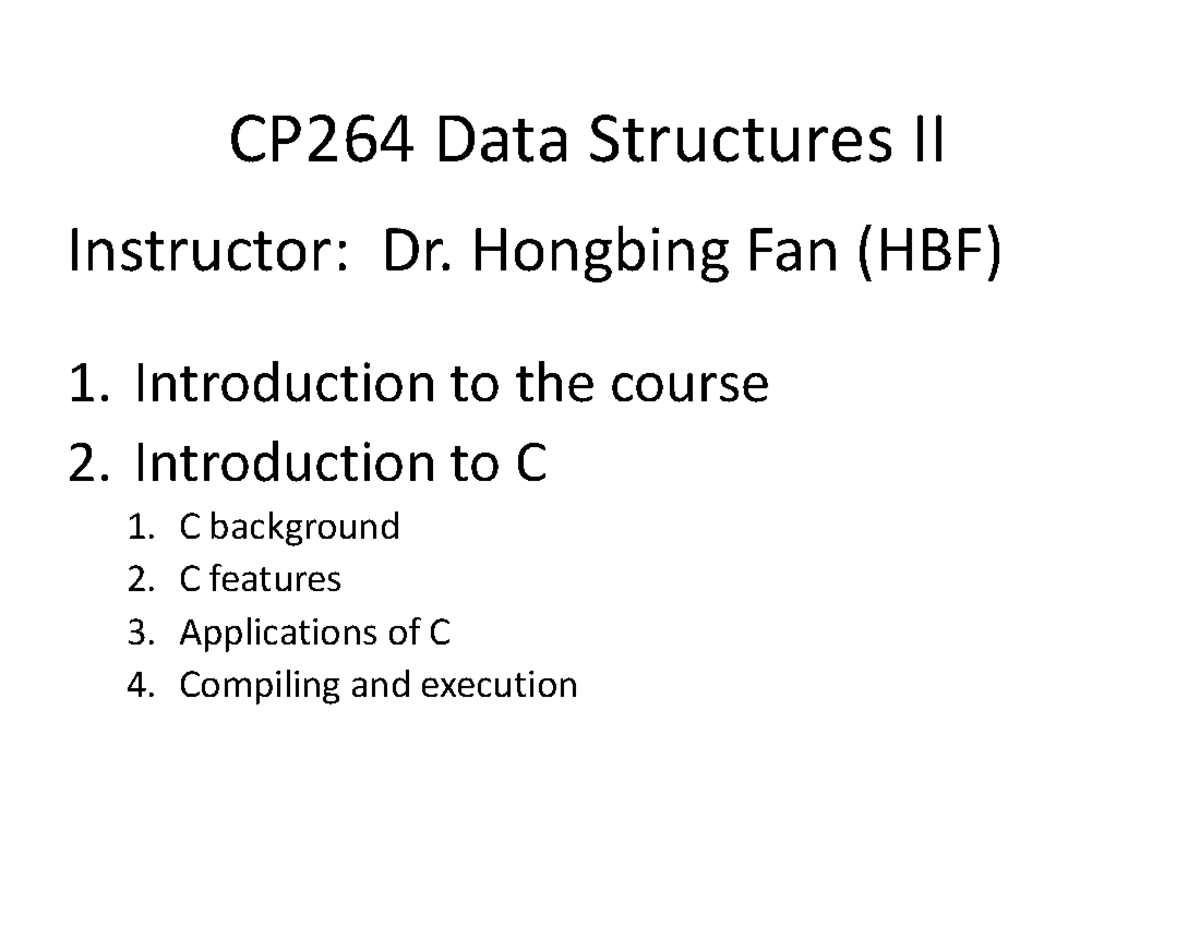 CP264 Data Structures II: Lecture 1 - Introduction to C and Data ...