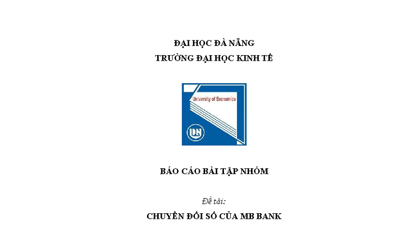 BÁO CÁO BÀI TẬP NHÓM MGT3020: CHUYỂN ĐỔI SỐ TẠI MB BANK - Document Preview