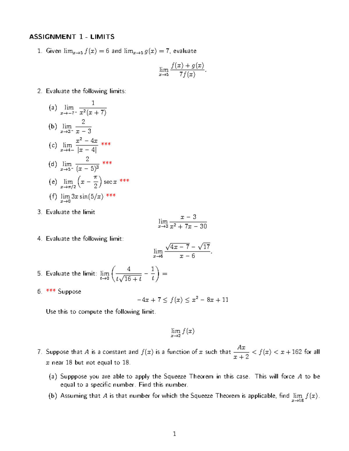 Tutorial 1 - ASSIGNMENT 1 - LIMITS Given limx→ 5 f (x) = 6 and limx→ 5 ...