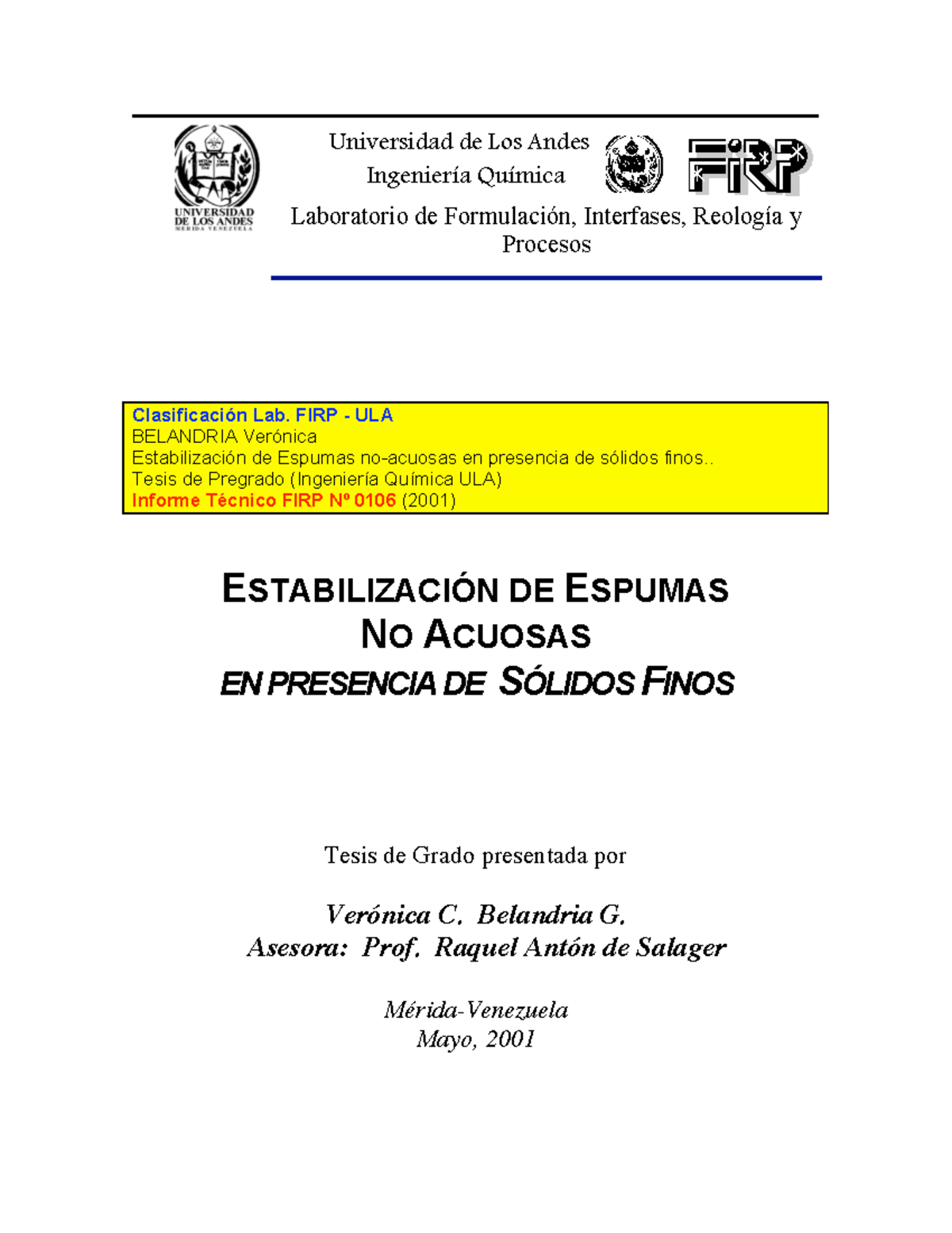Estabilización de Espumas No Acuosas en Presencia de Sólidos Finos ...