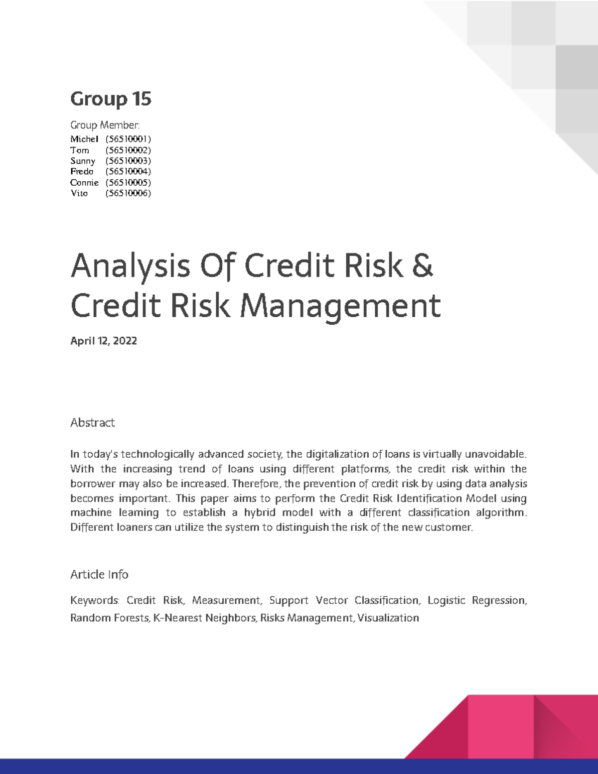 Credit Risk Analysis Using Machine Learning: Group 15 Report - Studocu