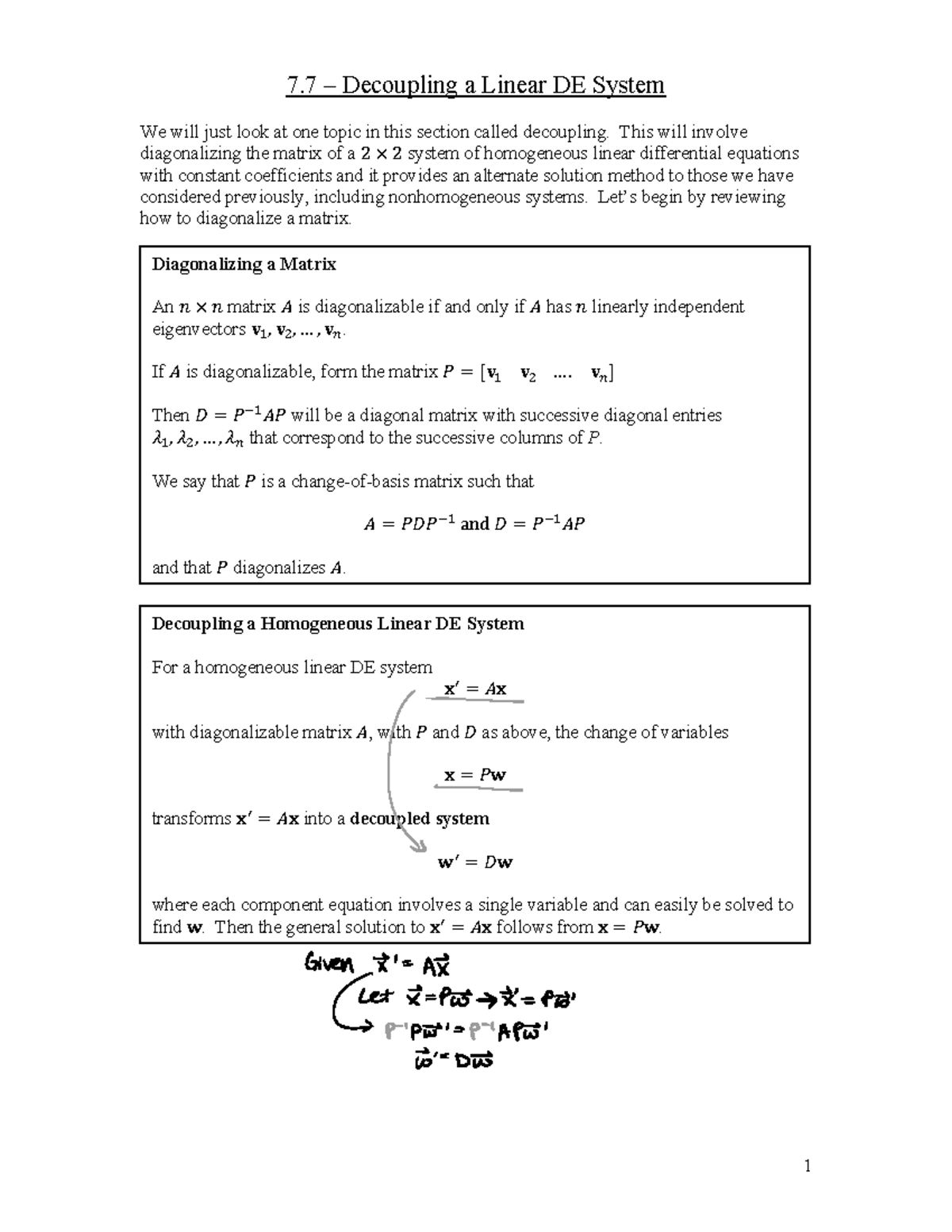 7.7 notes - 7 3 Decoupling a Linear DE System We will just look at one ...