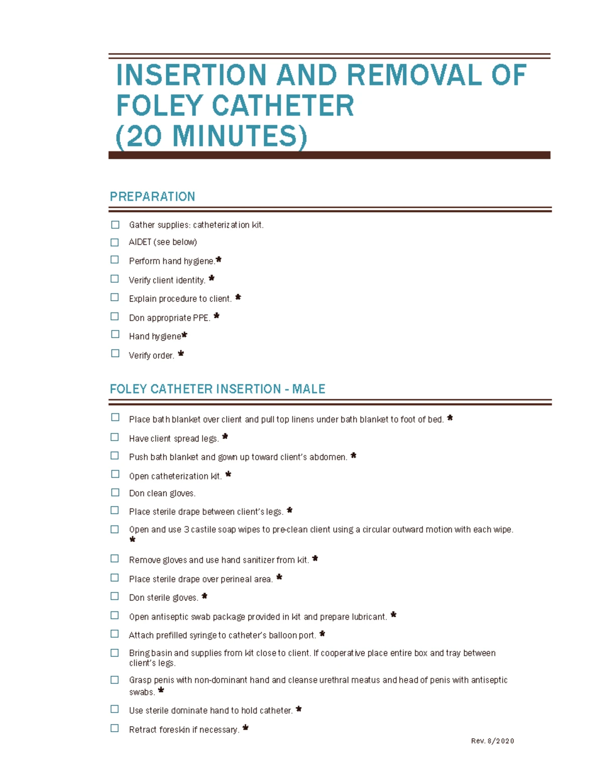 Foley Catheter Insertion - Foley Catheter Insertion Purpose: To relieve ...