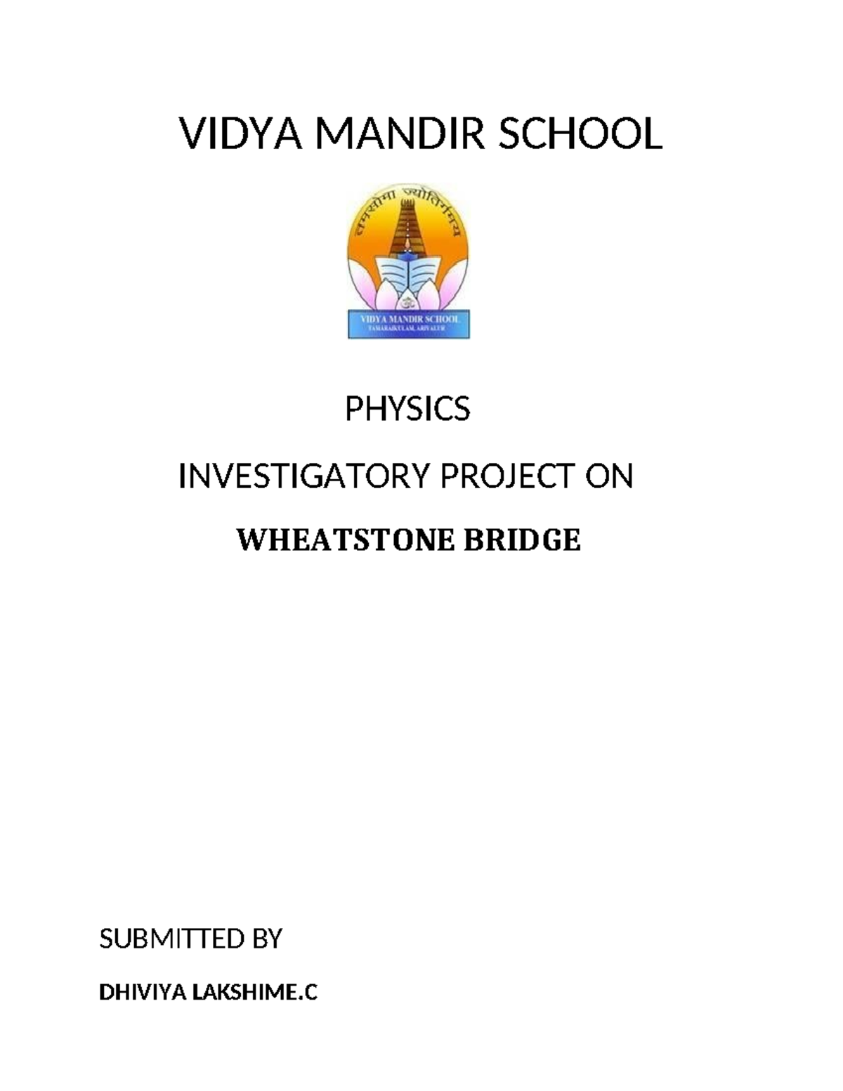 PHYSICS PROJECT: WHEATSTONE BRIDGE - CLASS 12 INVESTIGATORY REPORT ...