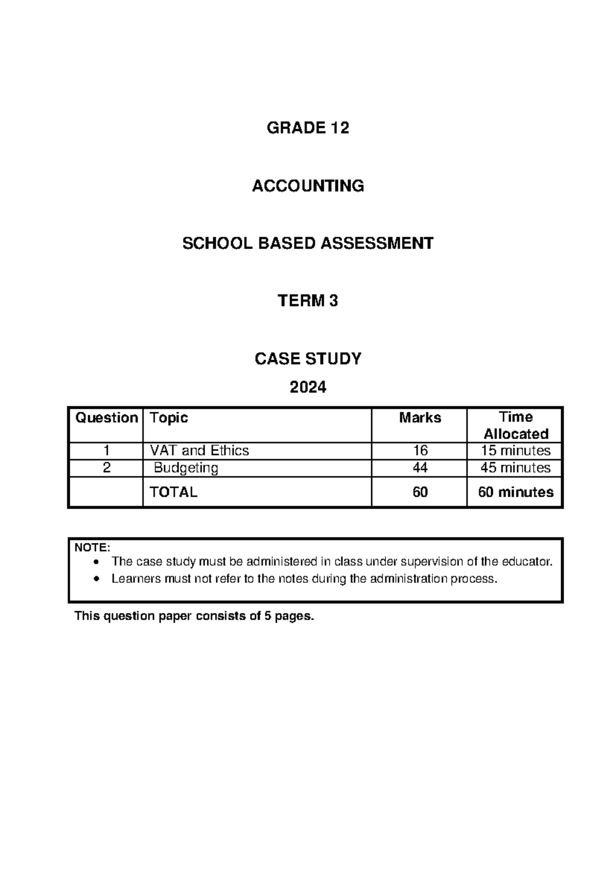 Grade 12 Accounting Term 3 Case Study 2024: VAT & Ethics Analysis - Studocu