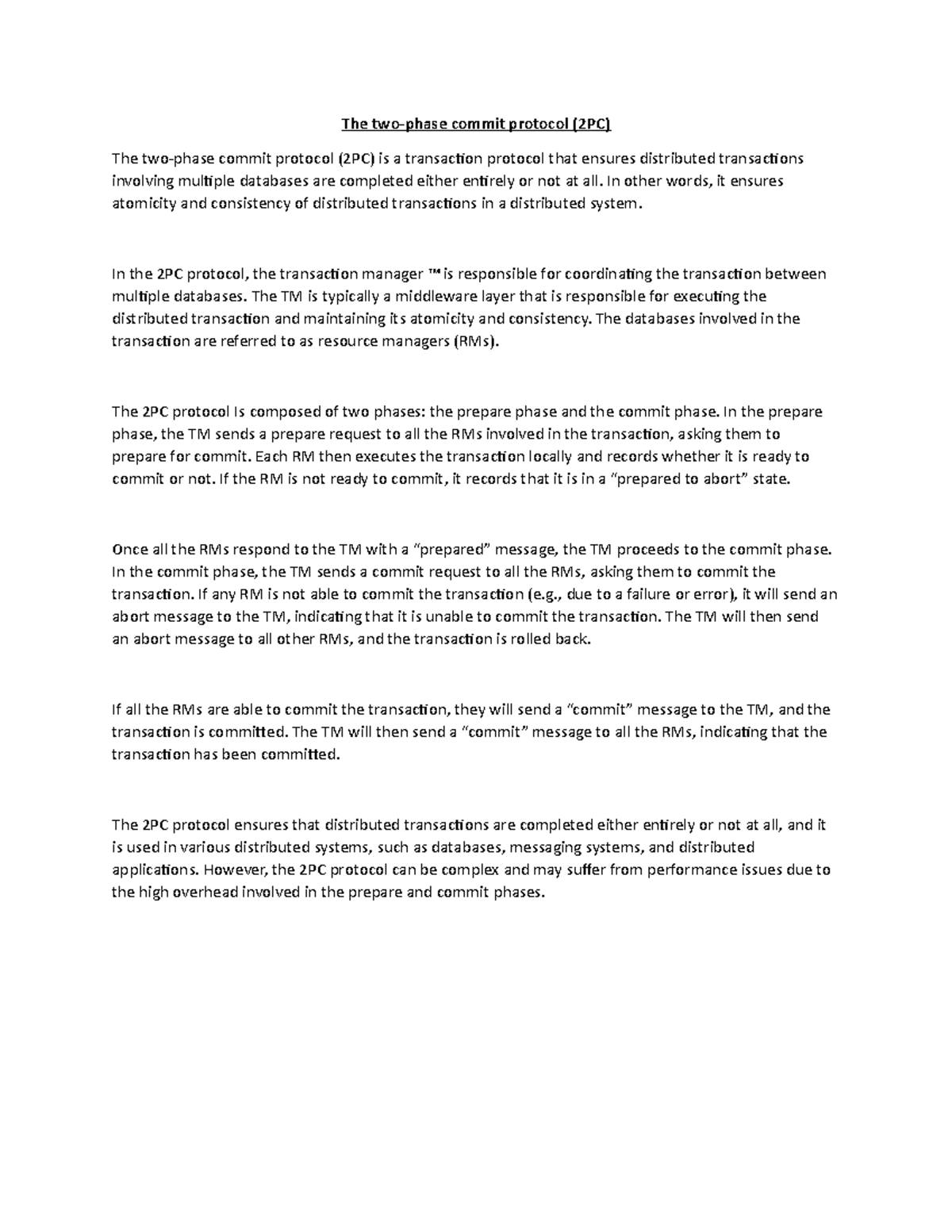 The two-phase commit protocol (2PC) - In other words, it ensures ...