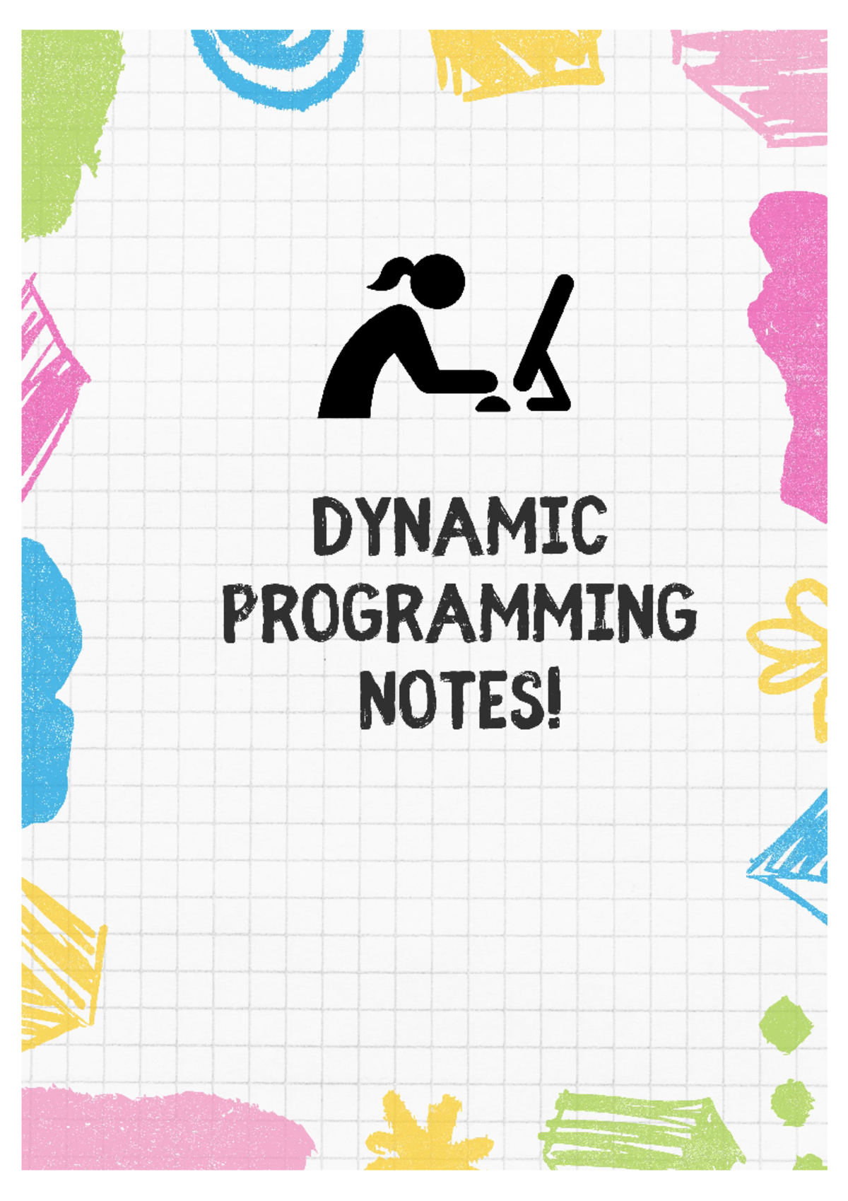 Dynamic Programming - nb DYNAMIC PROGRAMMING NOTES! 3 Page No. 10 20 30 ...