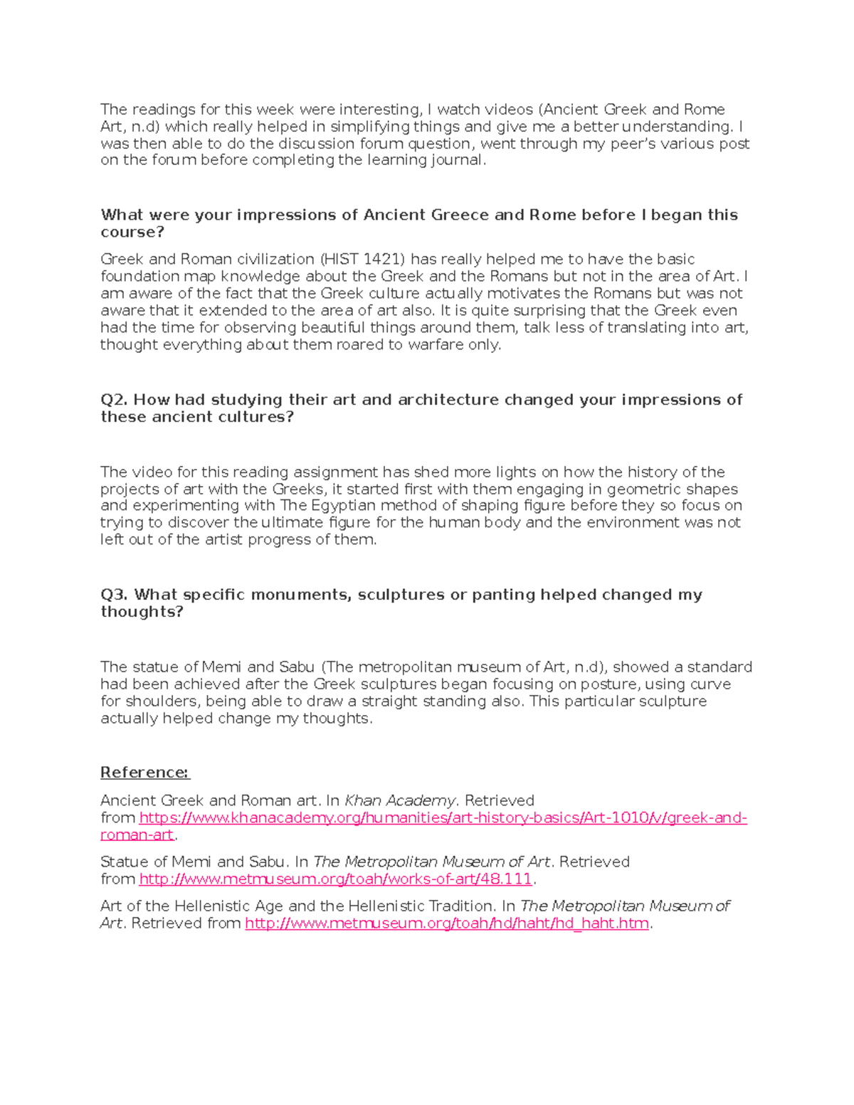 Learning Journal UNIT 2 AHIST 1401 - The readings for this week were ...
