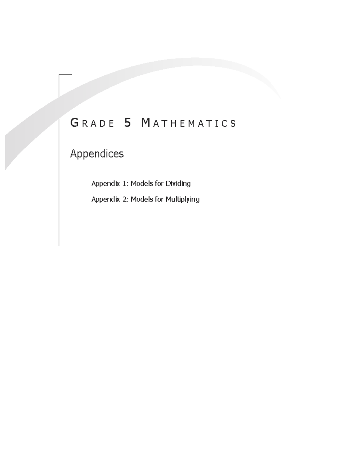 Grade 5 Mathematics: Appendices for Division and Multiplication Models ...