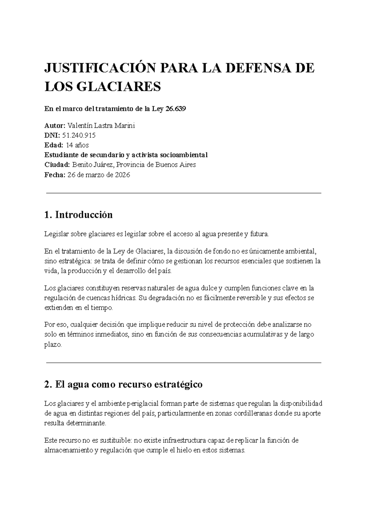 Justificación para la Defensa de los Glaciares - Ley 26.639 - Studocu