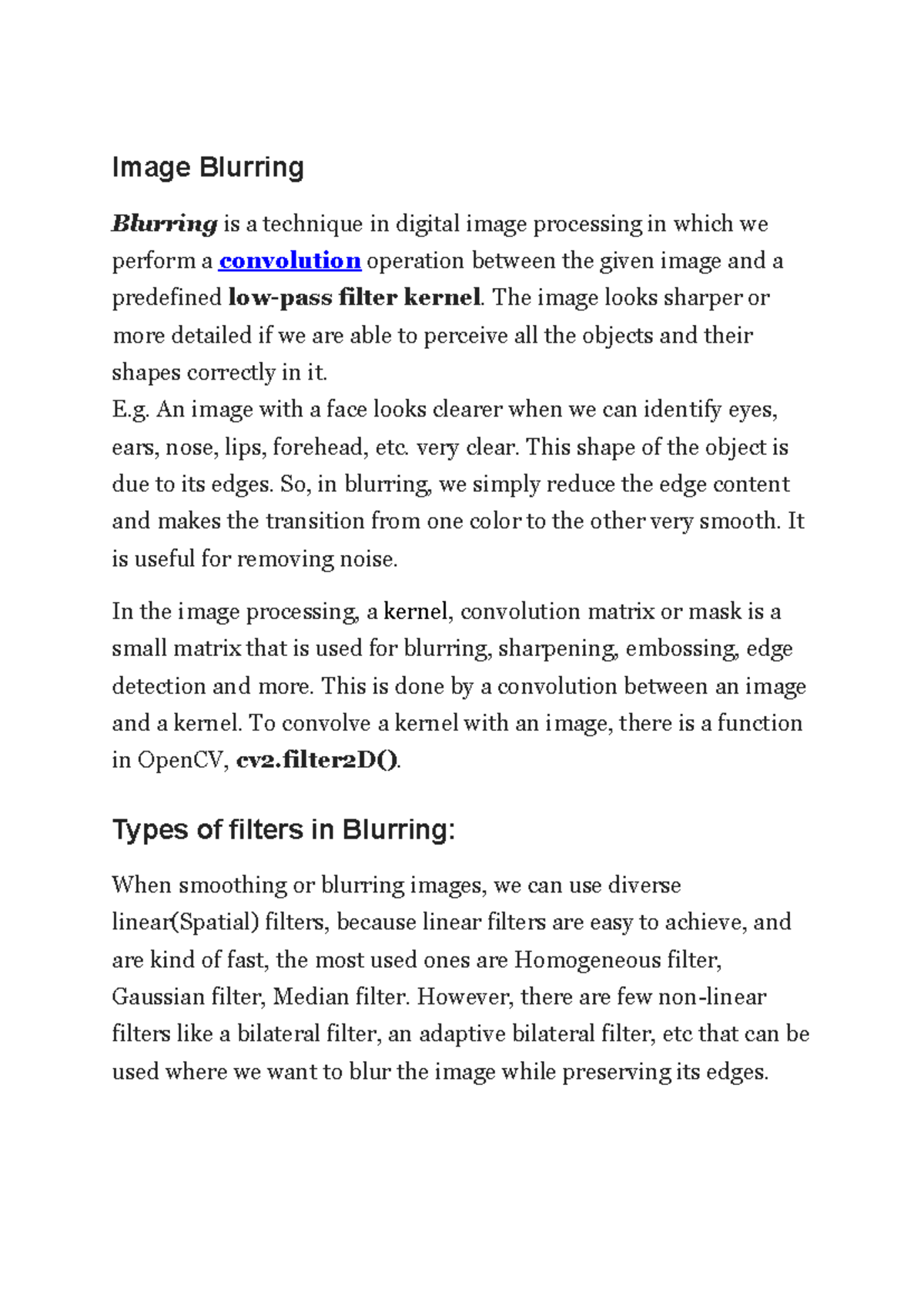 Image Blurring - Image Blurring Blurring is a technique in digital ...