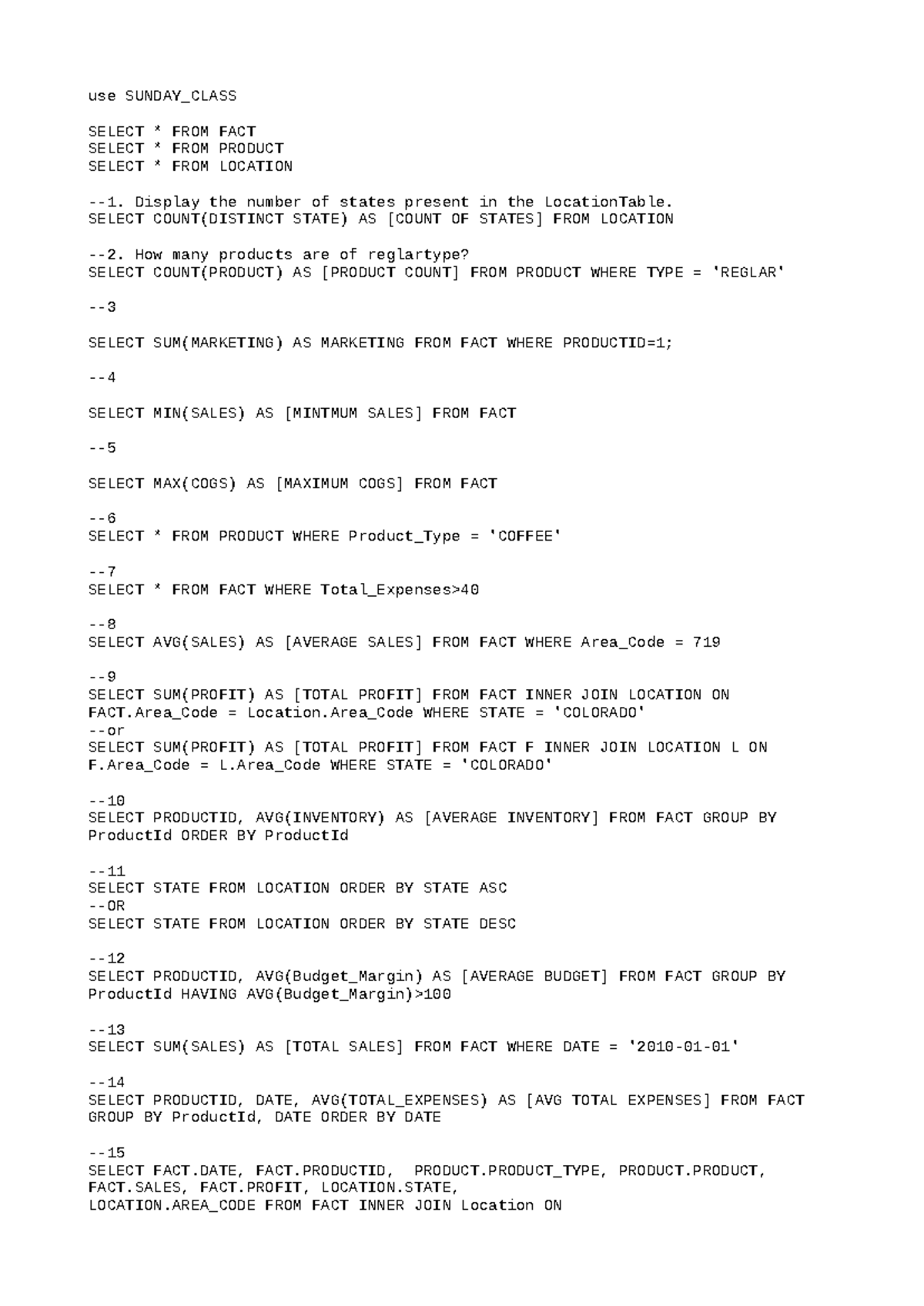 SQL Case Study 1 1 - sql - use SUNDAY_CLASS SELECT * FROM FACT SELECT ...