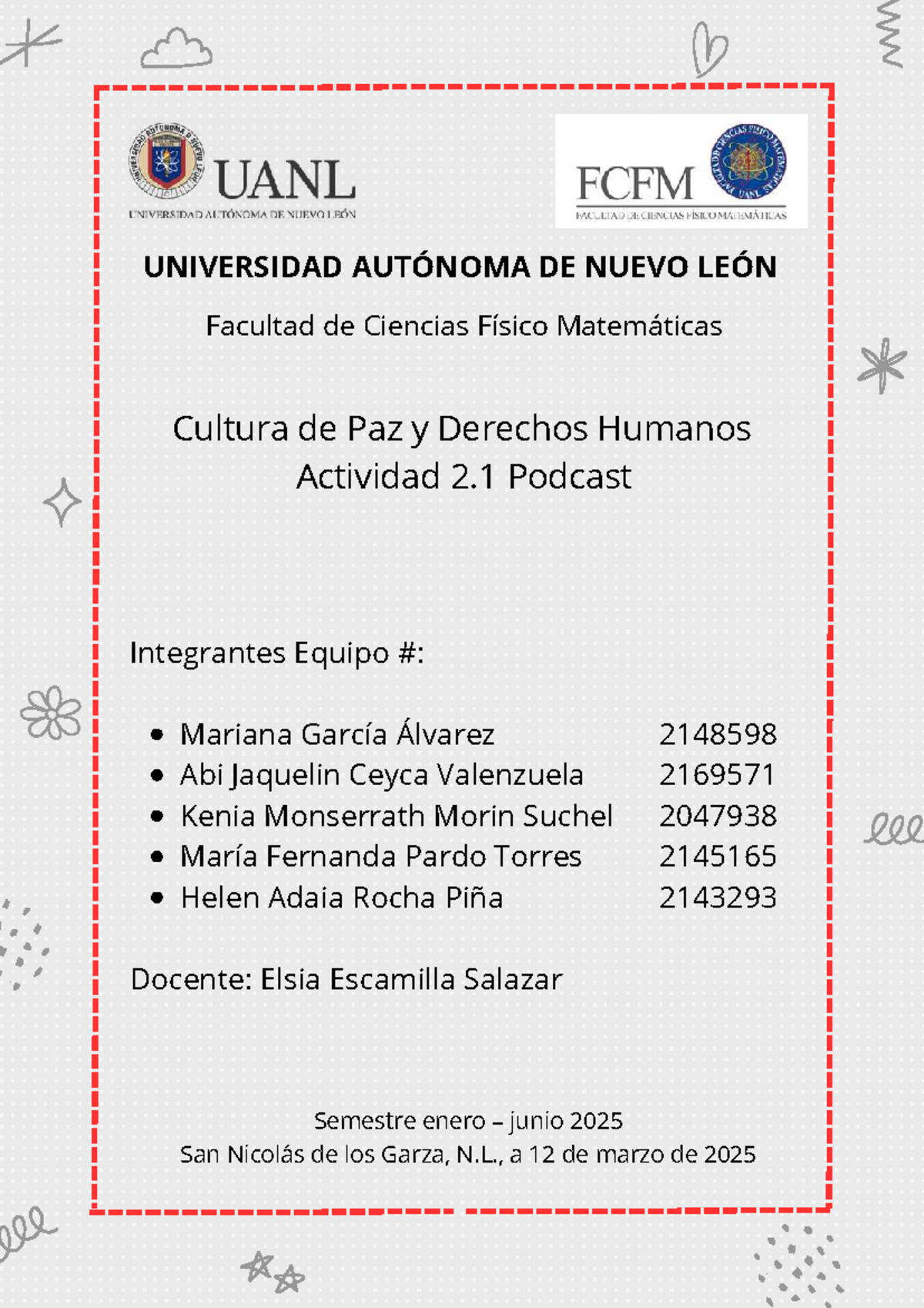 Cultura de Paz y Derechos Humanos: Actividad 2.1 - Podcast UANL - Studocu