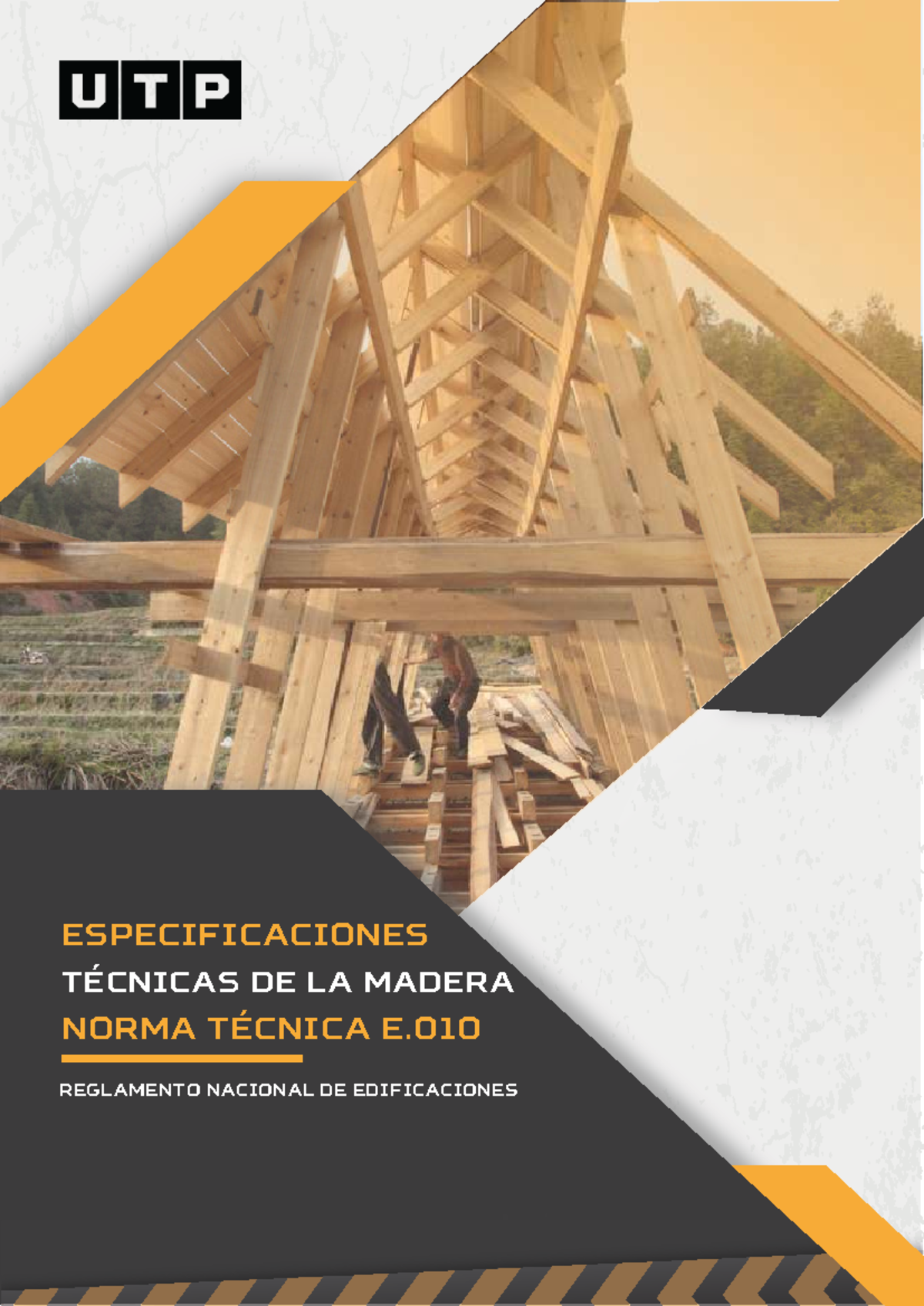 Especificaciones Técnicas de la Madera según Norma E.010 del RNE - Studocu
