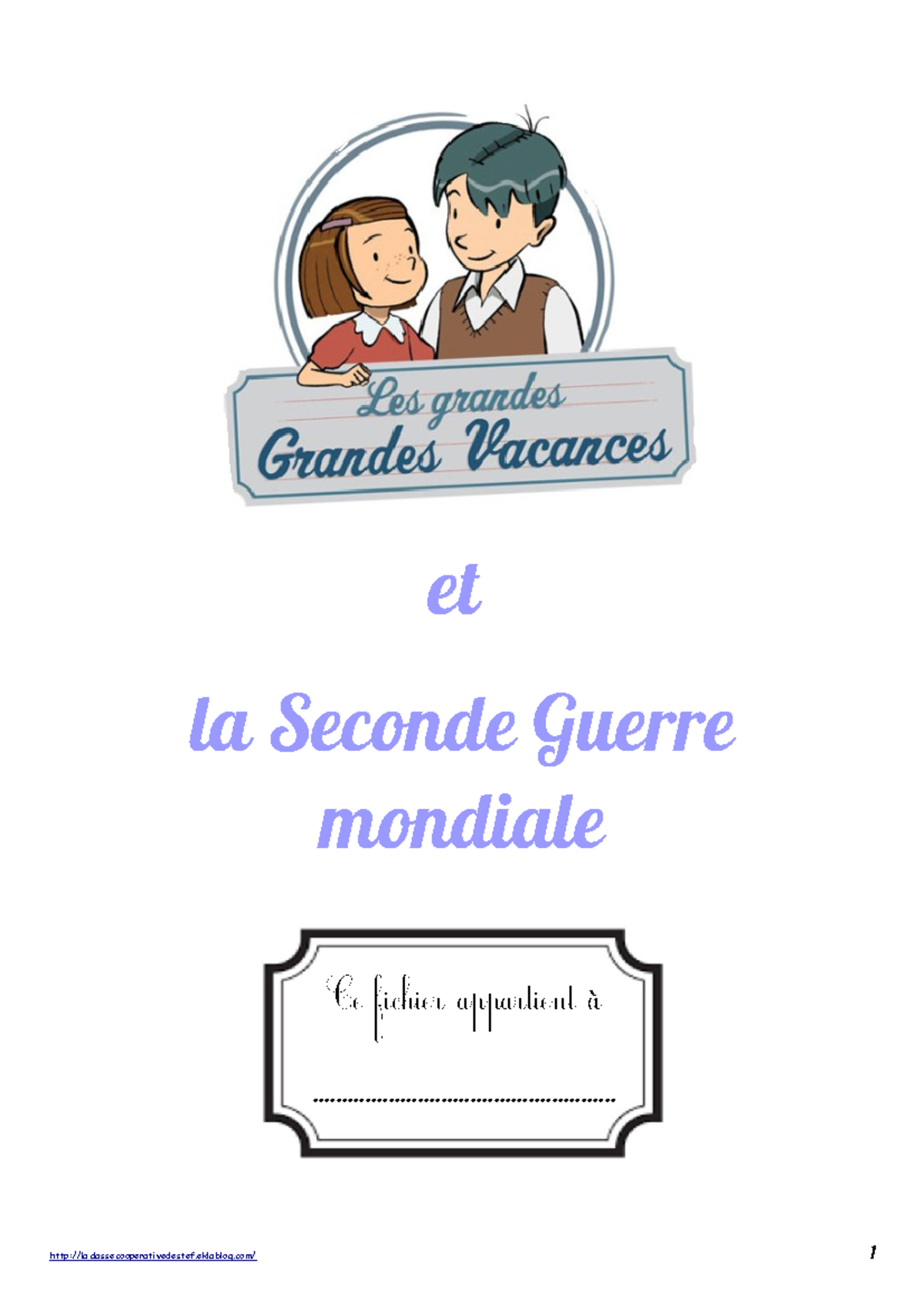 Les grandes grandes vacances : étude sur la Seconde Guerre mondiale ...